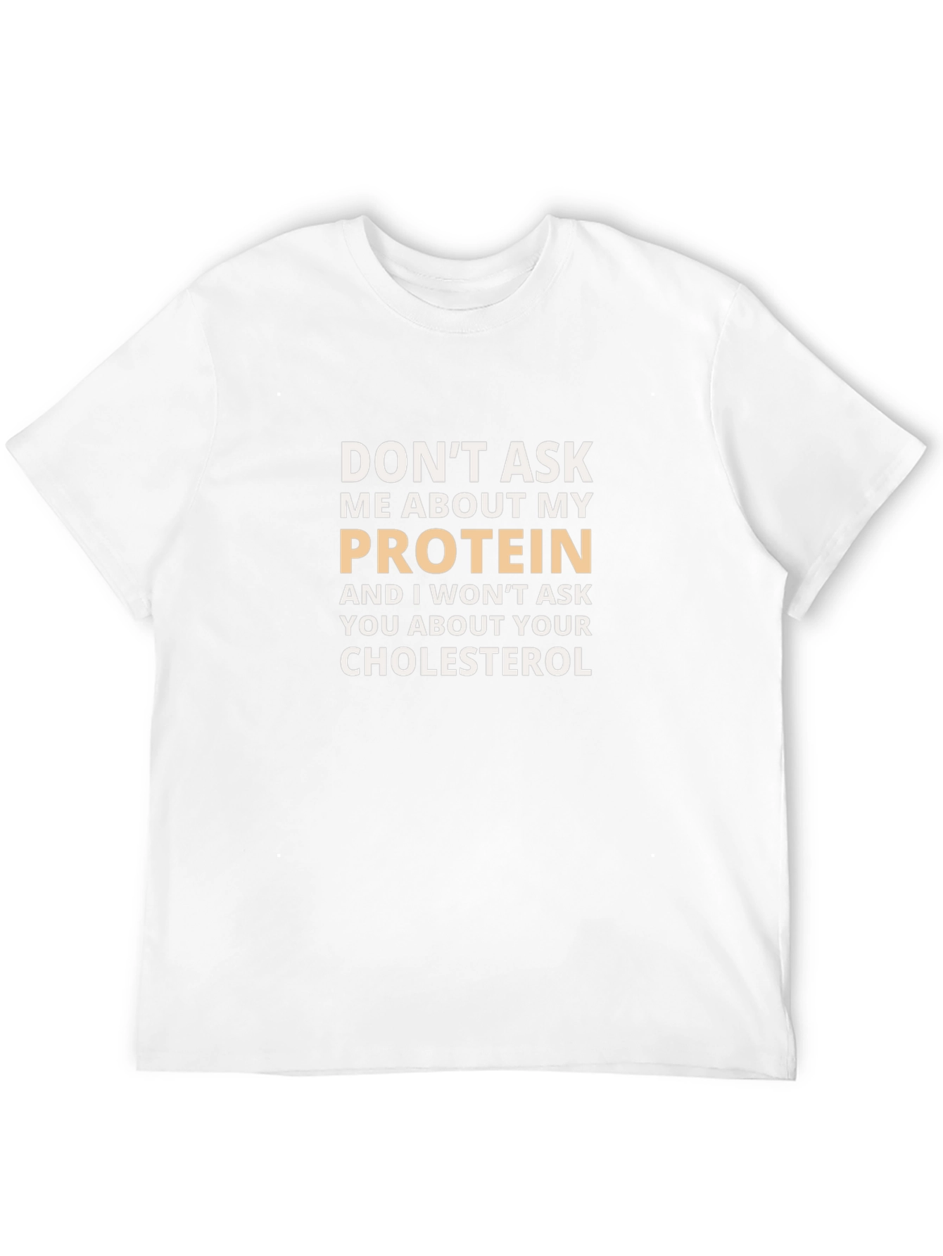 Protein & Cholesterol Slogan T-Shirt - Funny Gym Tee