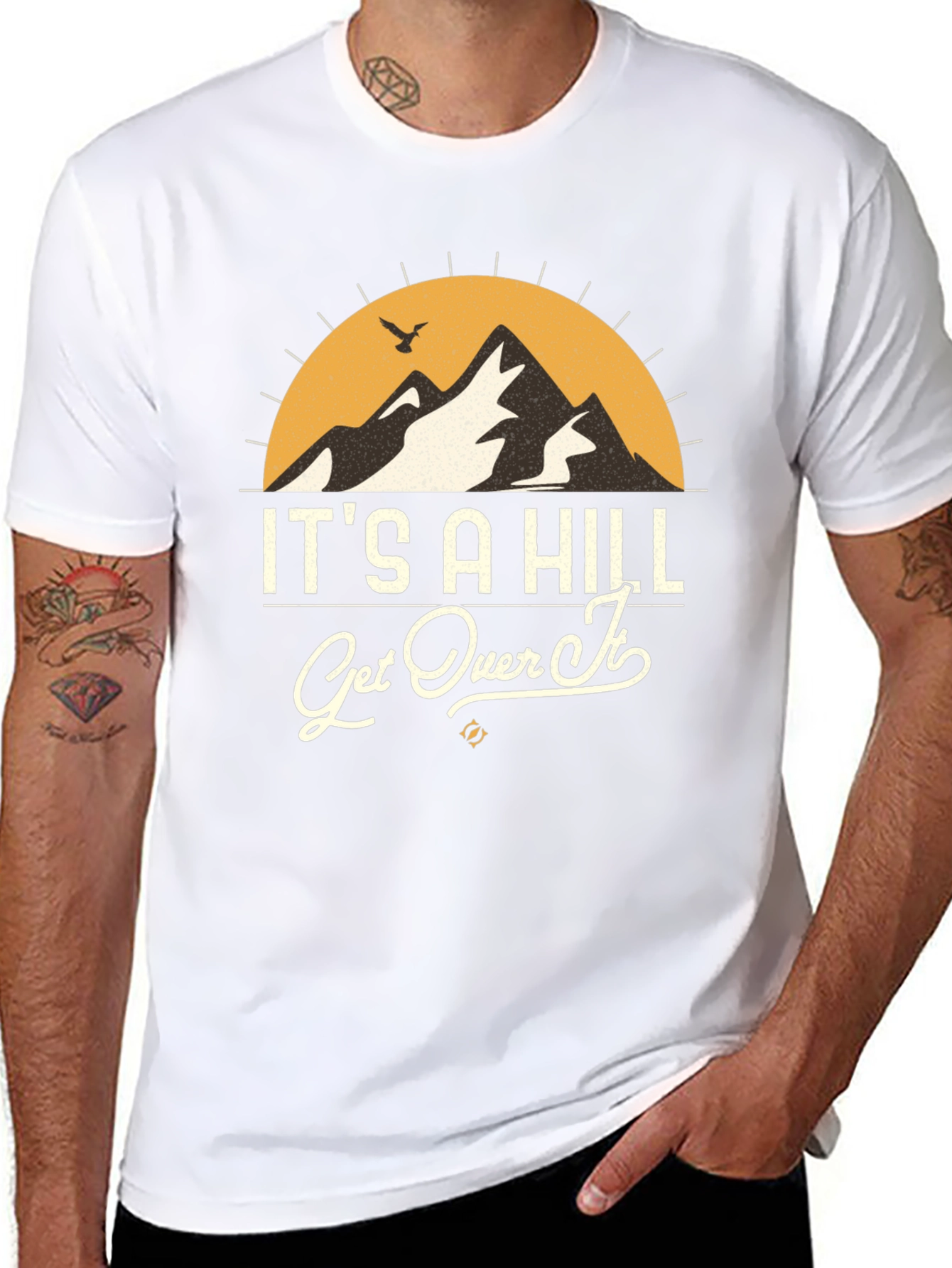 Its A Hill Get Over It Graphic Tee