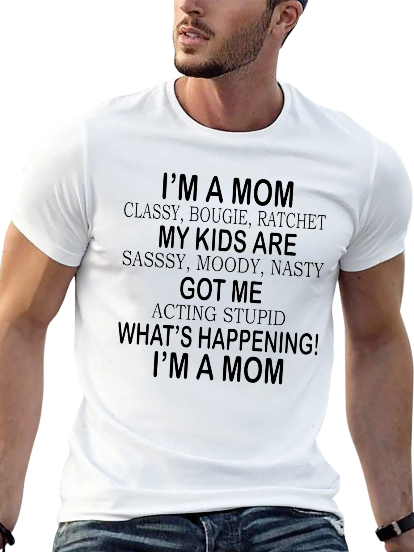 Im a Mom T-Shirt - Classy Bougie Ratchet