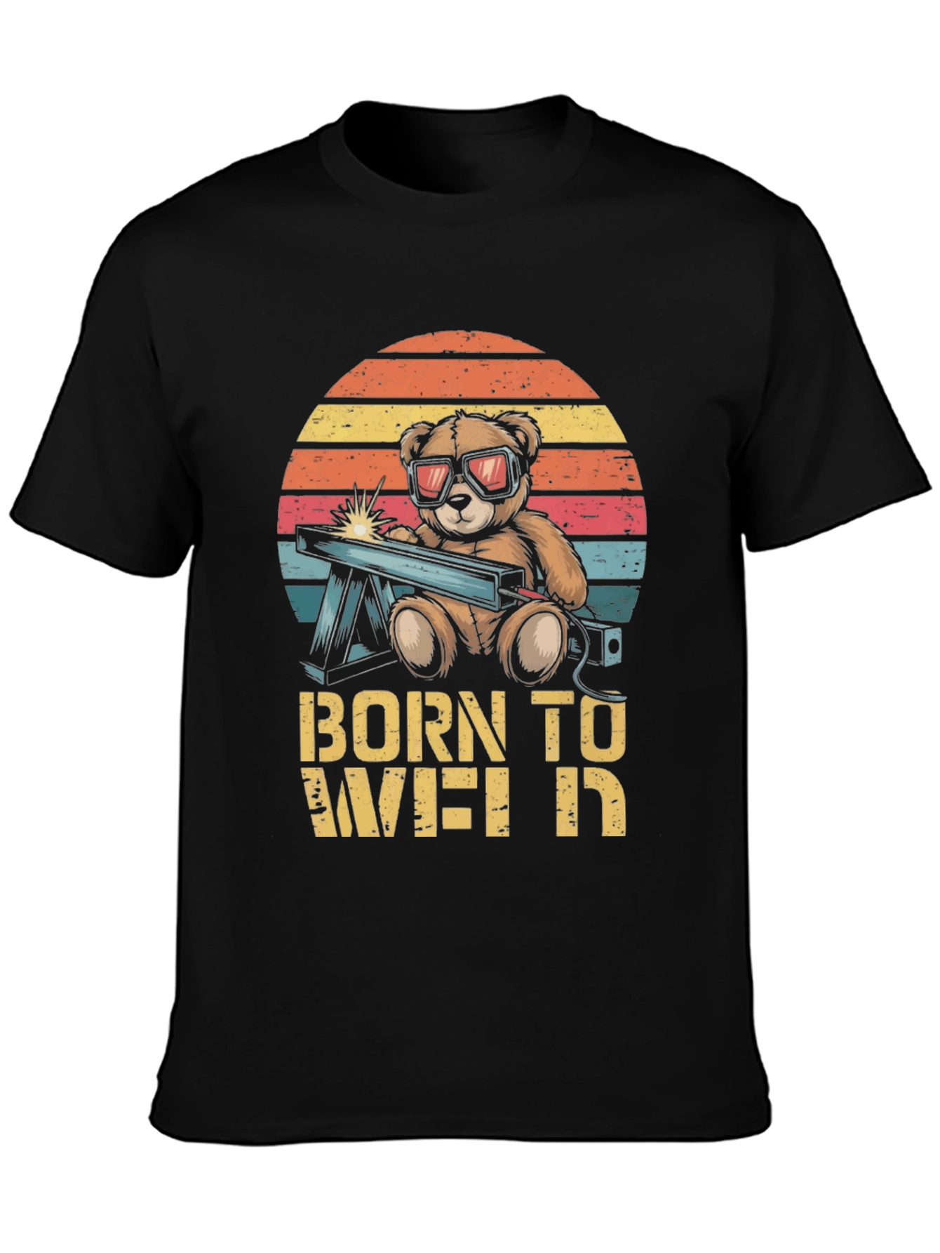 Born To Weld T-Shirt - Bear Welding Design