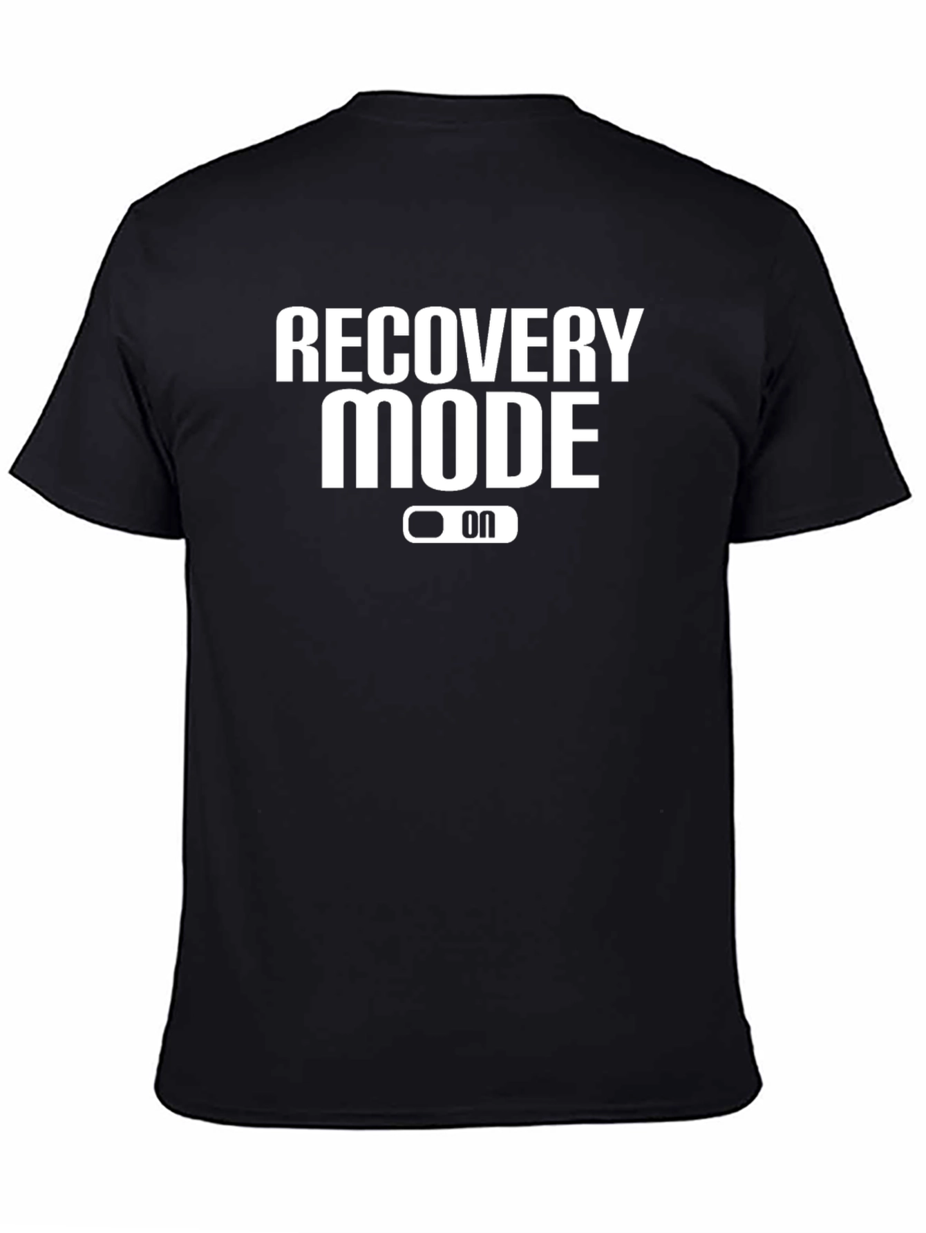 Recovery Mode On - Novelty Graphic T-Shirt
