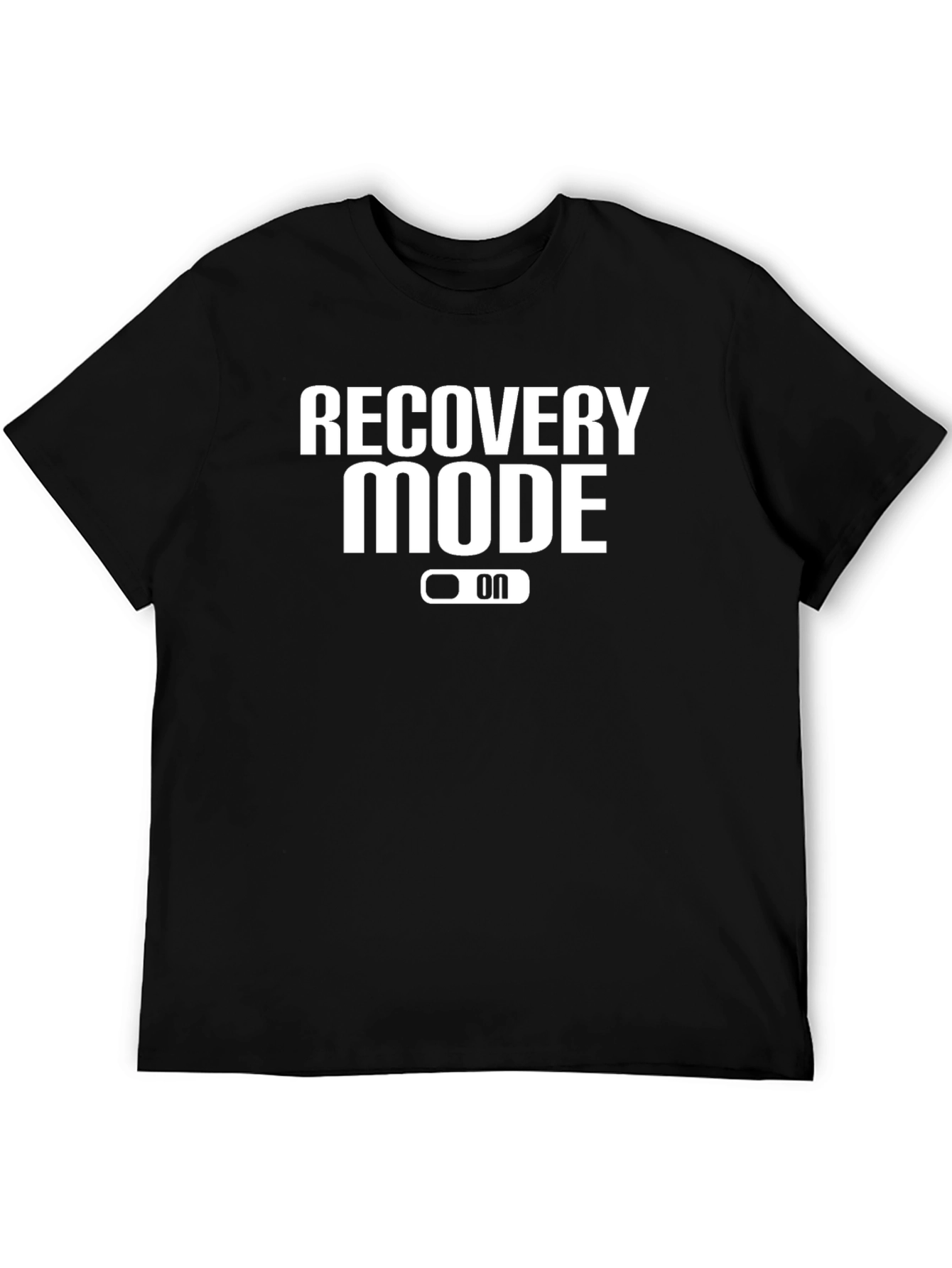 Recovery Mode On - Novelty Graphic T-Shirt