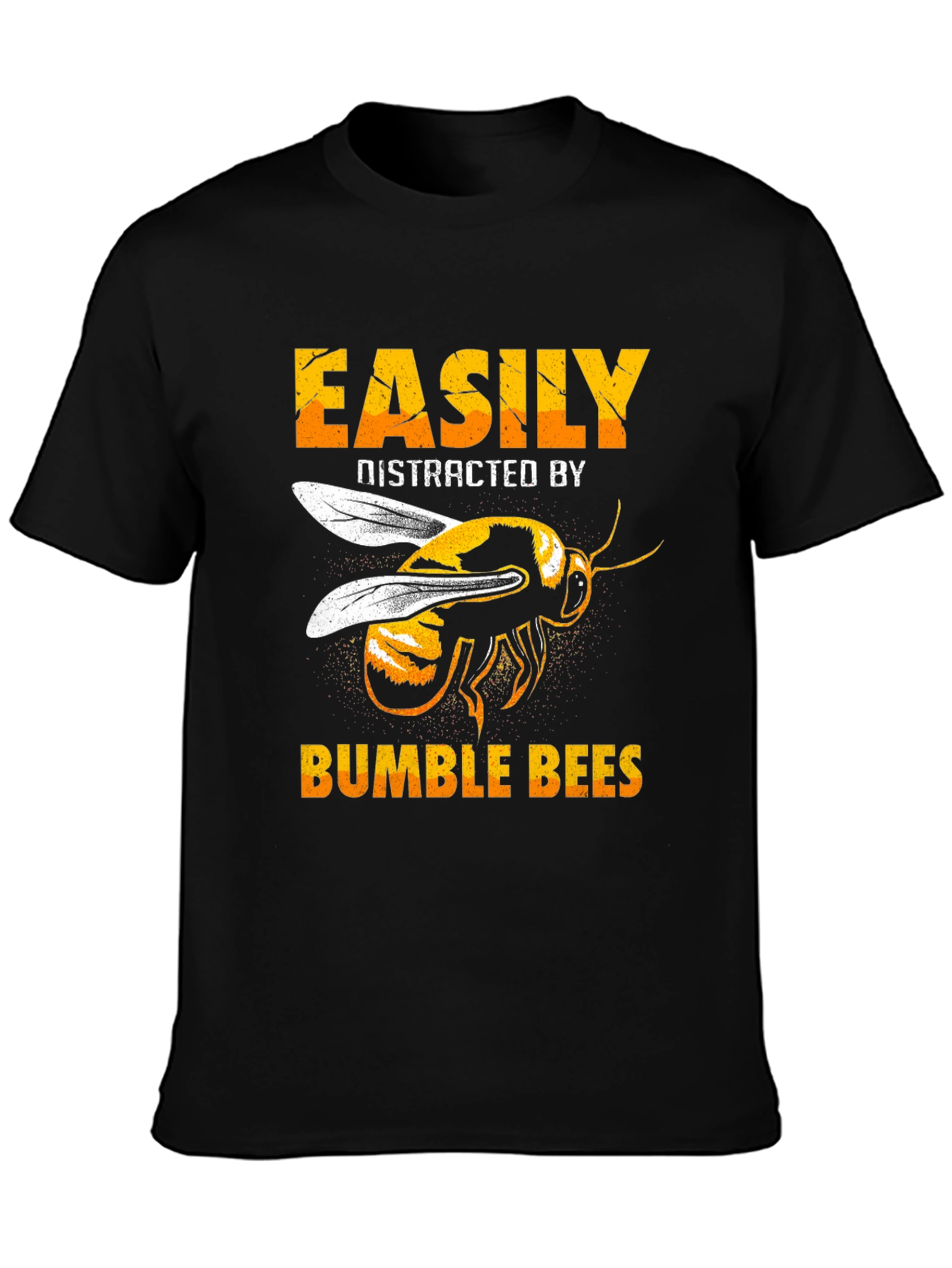 Bumble Bee T-Shirt - Easily Distracted