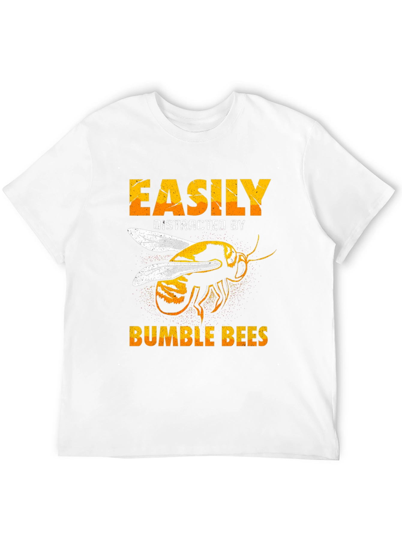 Bumble Bee T-Shirt - Easily Distracted