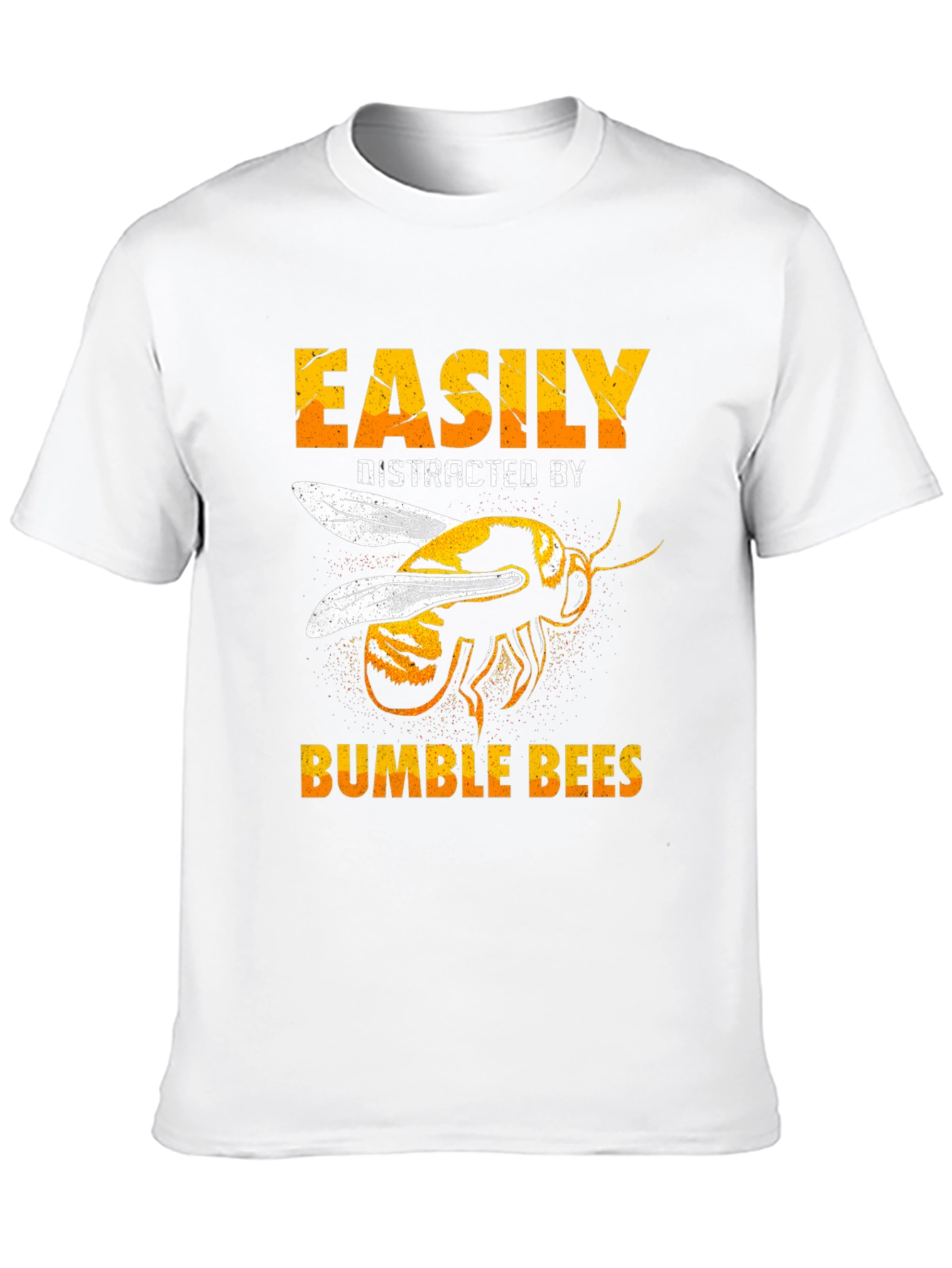 Bumble Bee T-Shirt - Easily Distracted