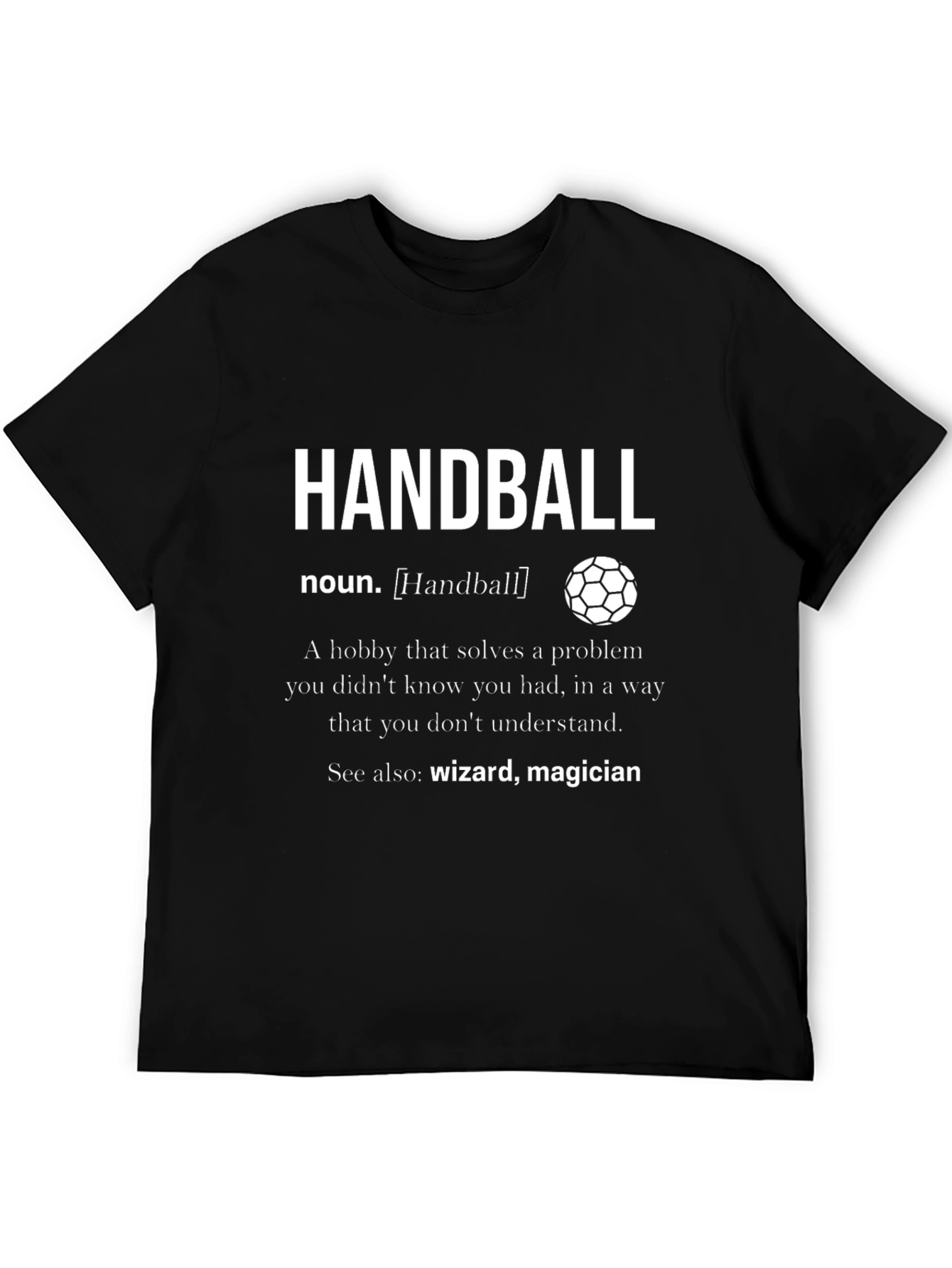 Handball Definition T-Shirt - Funny Handball Hobby Tee