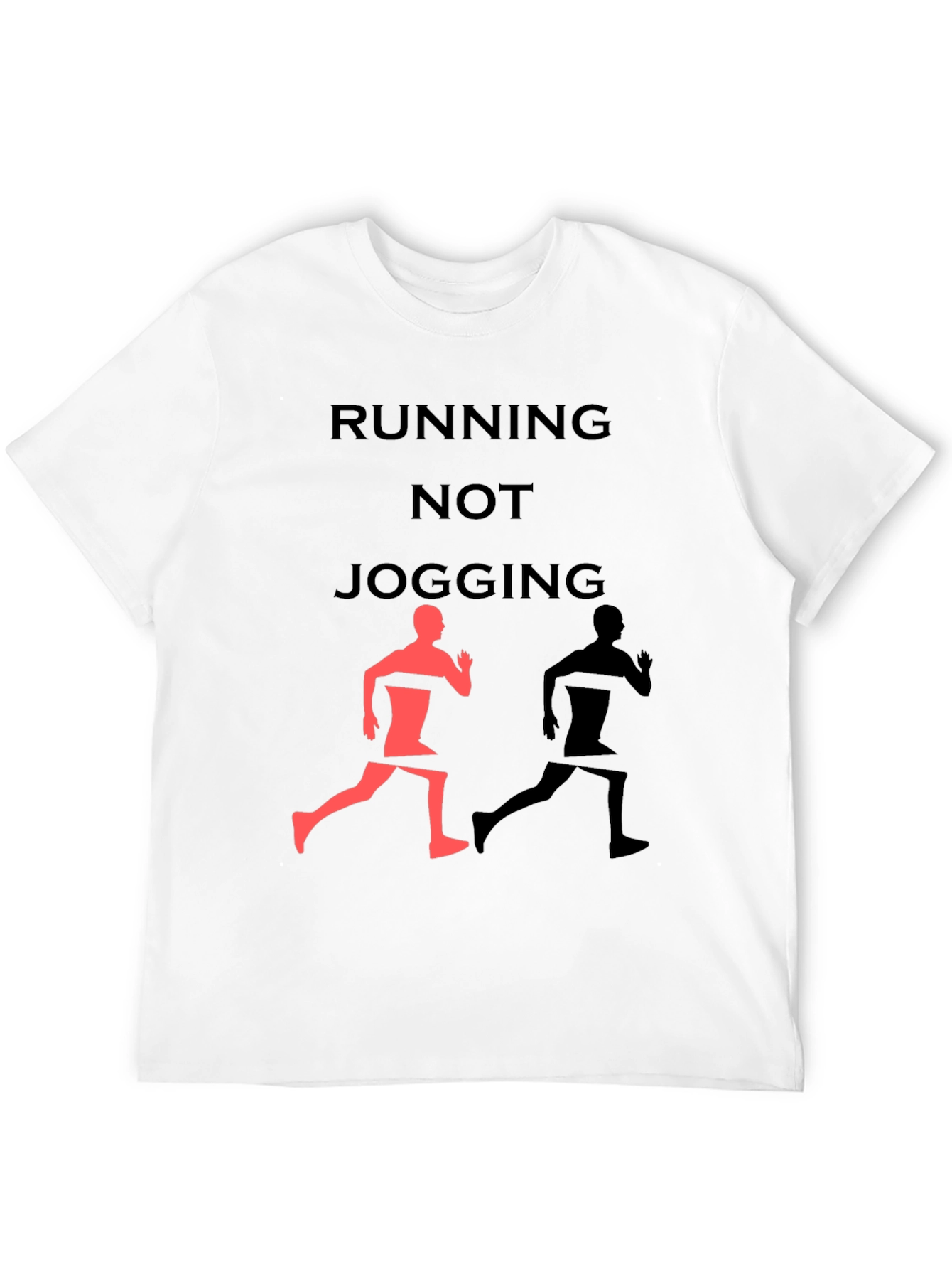 Running Not Jogging Graphic Tee