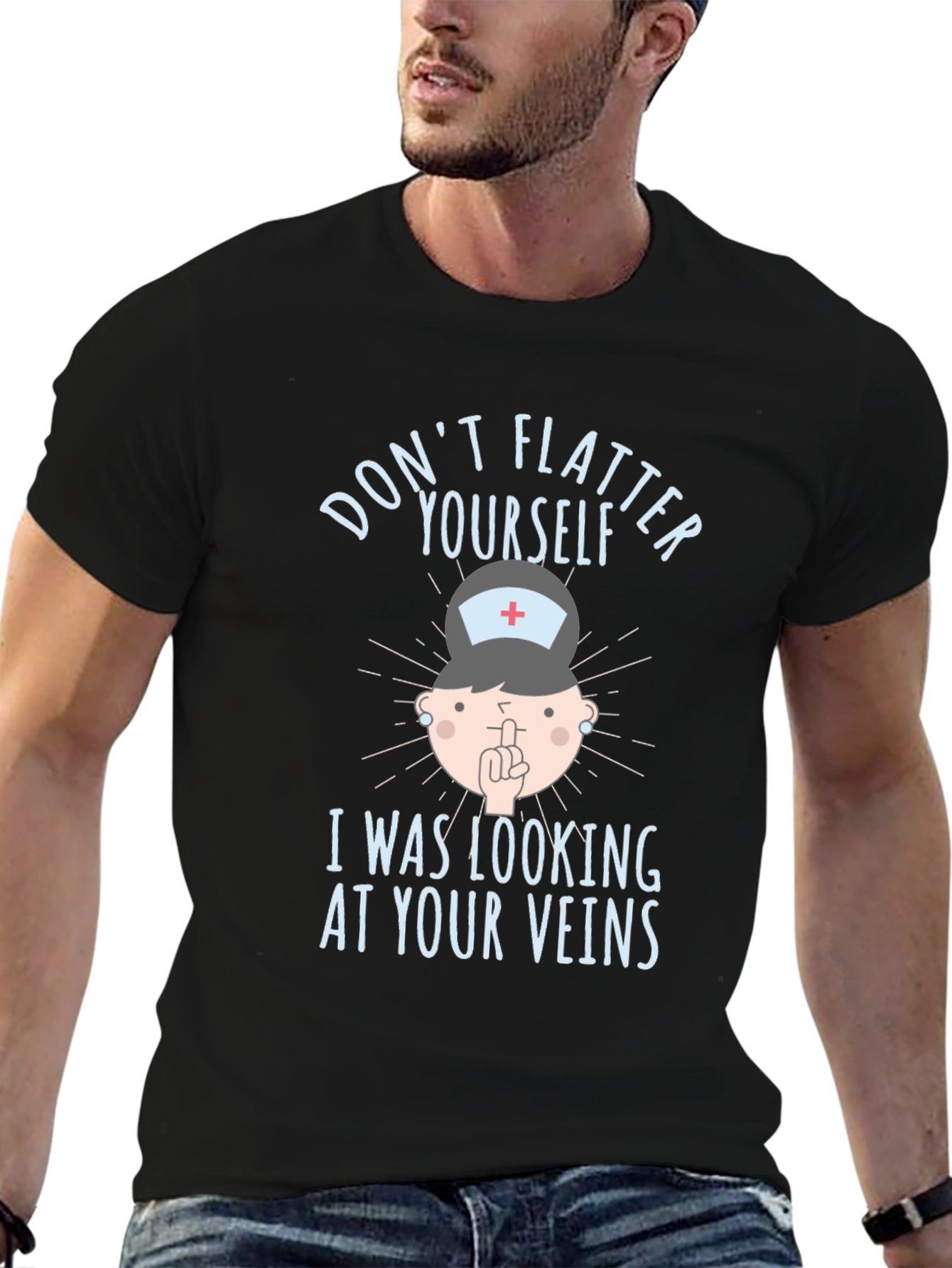 Funny Nurse Veins T-Shirt: Dont Flatter Yourself