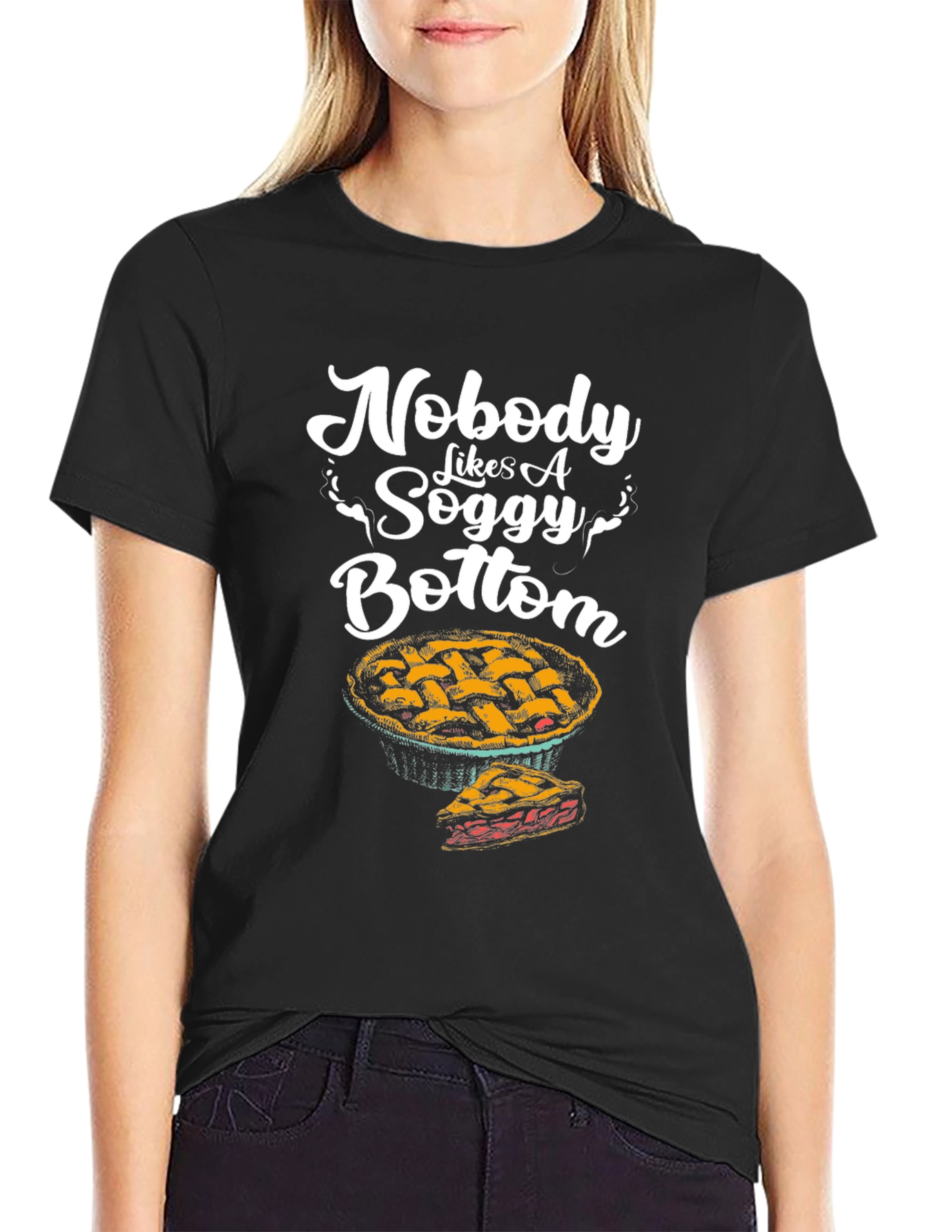 Nobody Likes A Soggy Bottom T-Shirt