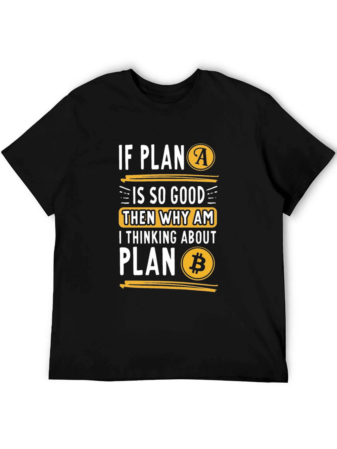 Plan B Bitcoin T-Shirt