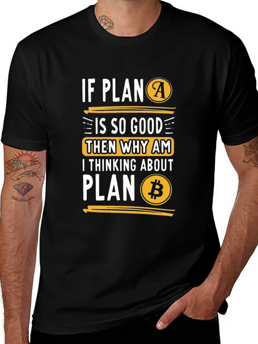 Plan B Bitcoin T-Shirt