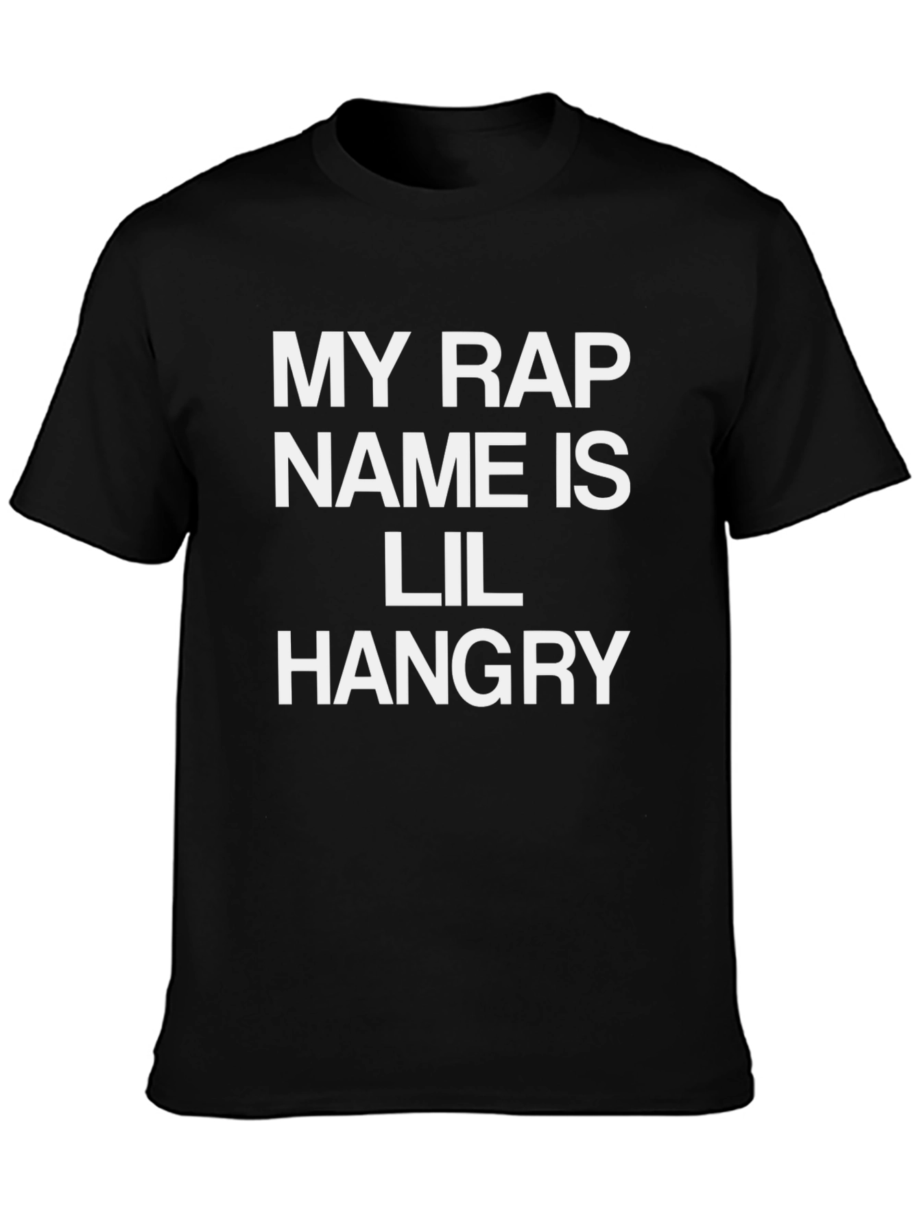 Lil Hangry Rap Name T-Shirt - Funny Novelty Tee