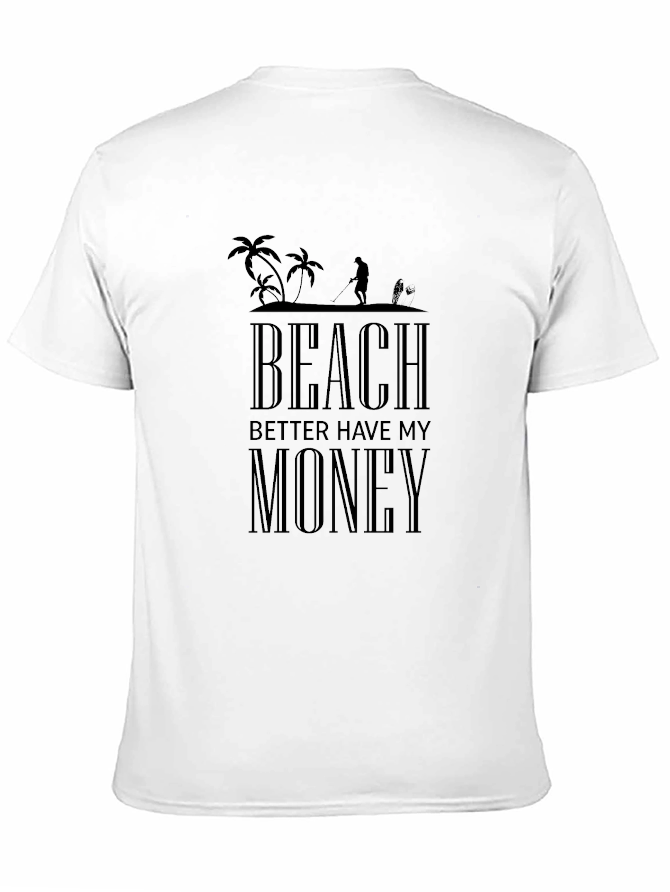 Beach Better Have My Money Graphic Tee