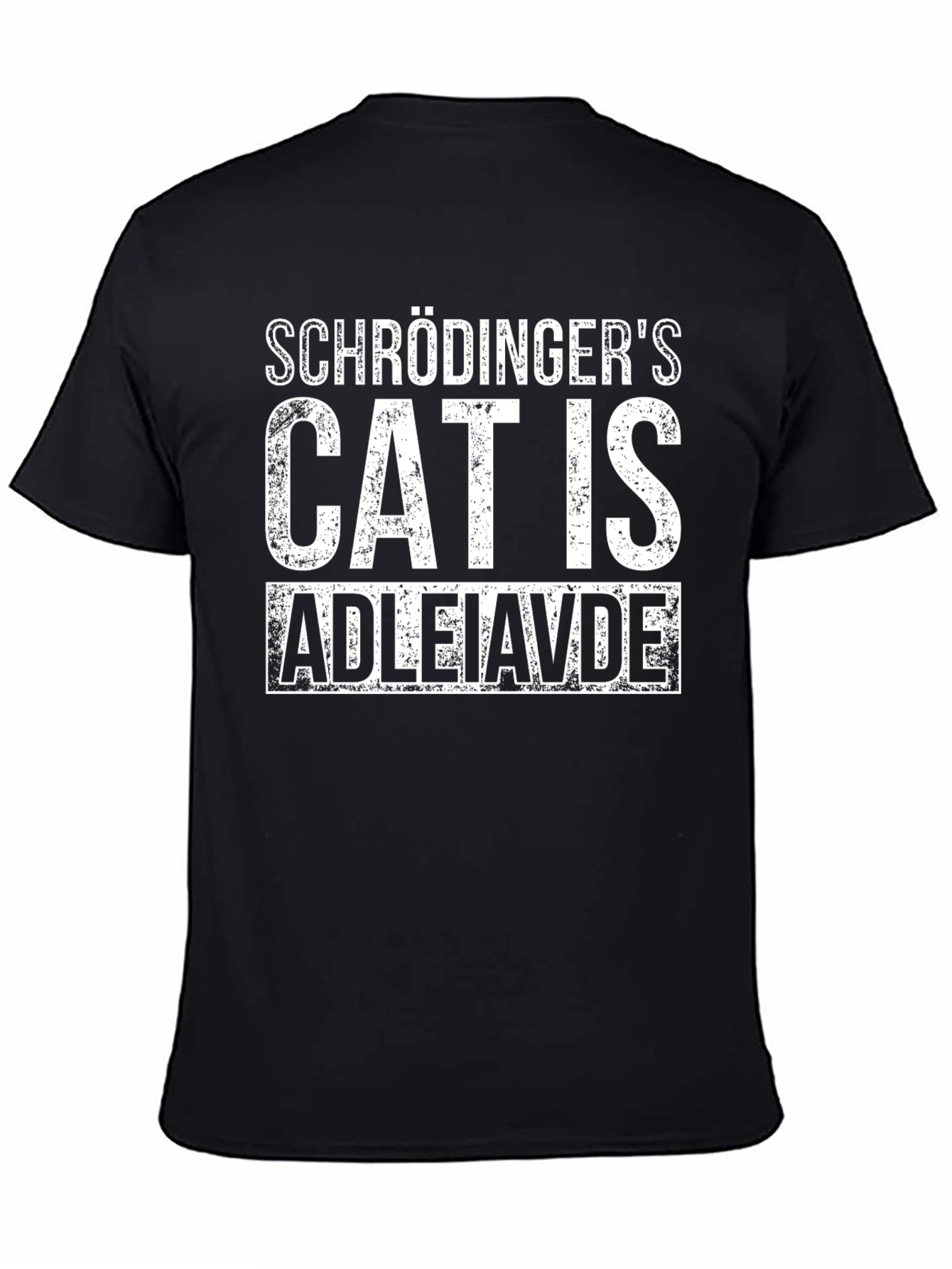 Schrödingers Cat is Alive/Dead T-Shirt
