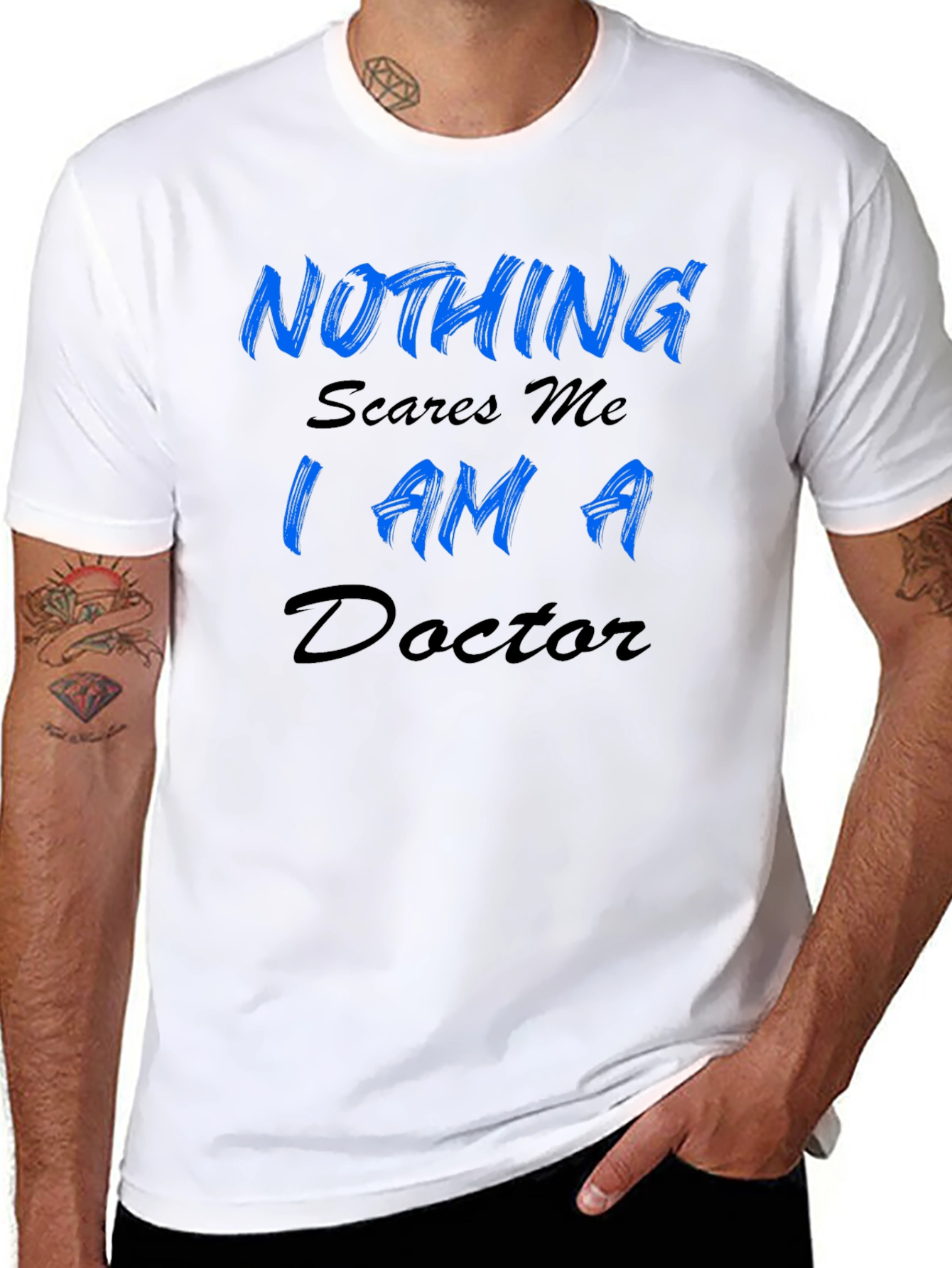 Nothing Scares Me Im A Doctor Mens T-Shirt