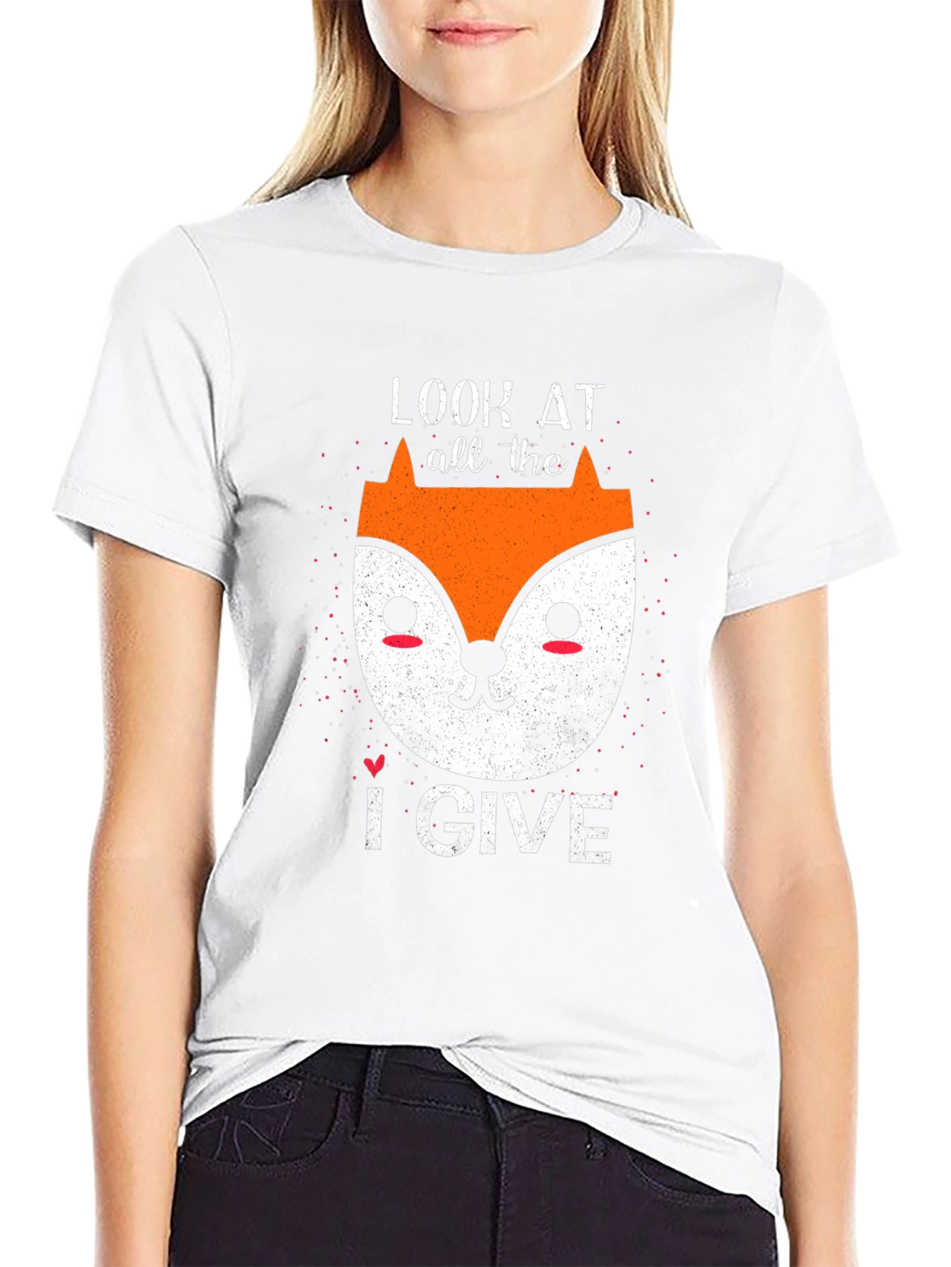 Look At All The Fox I Give Funny T-Shirt