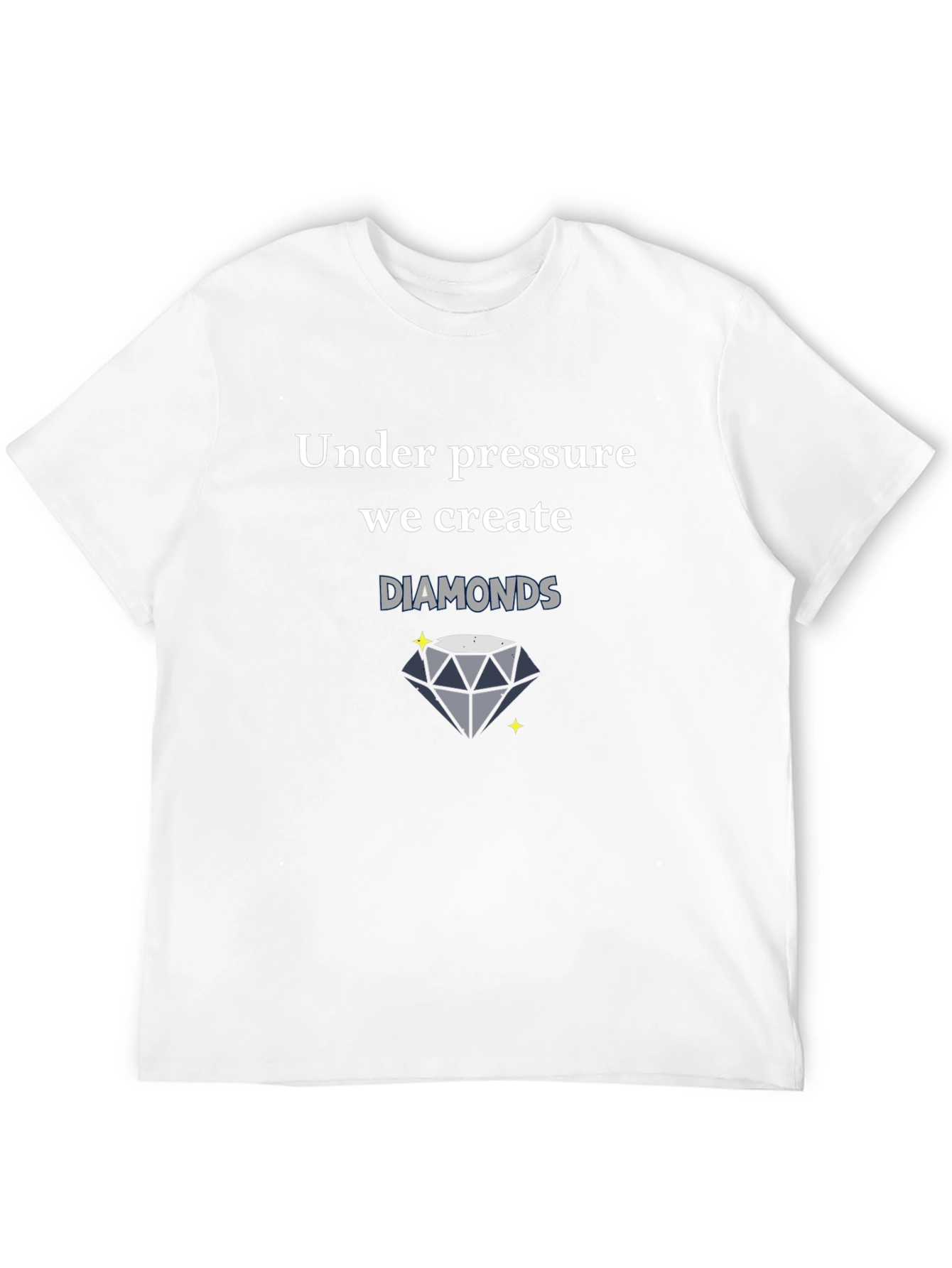 Under Pressure We Create Diamonds Black T-Shirt