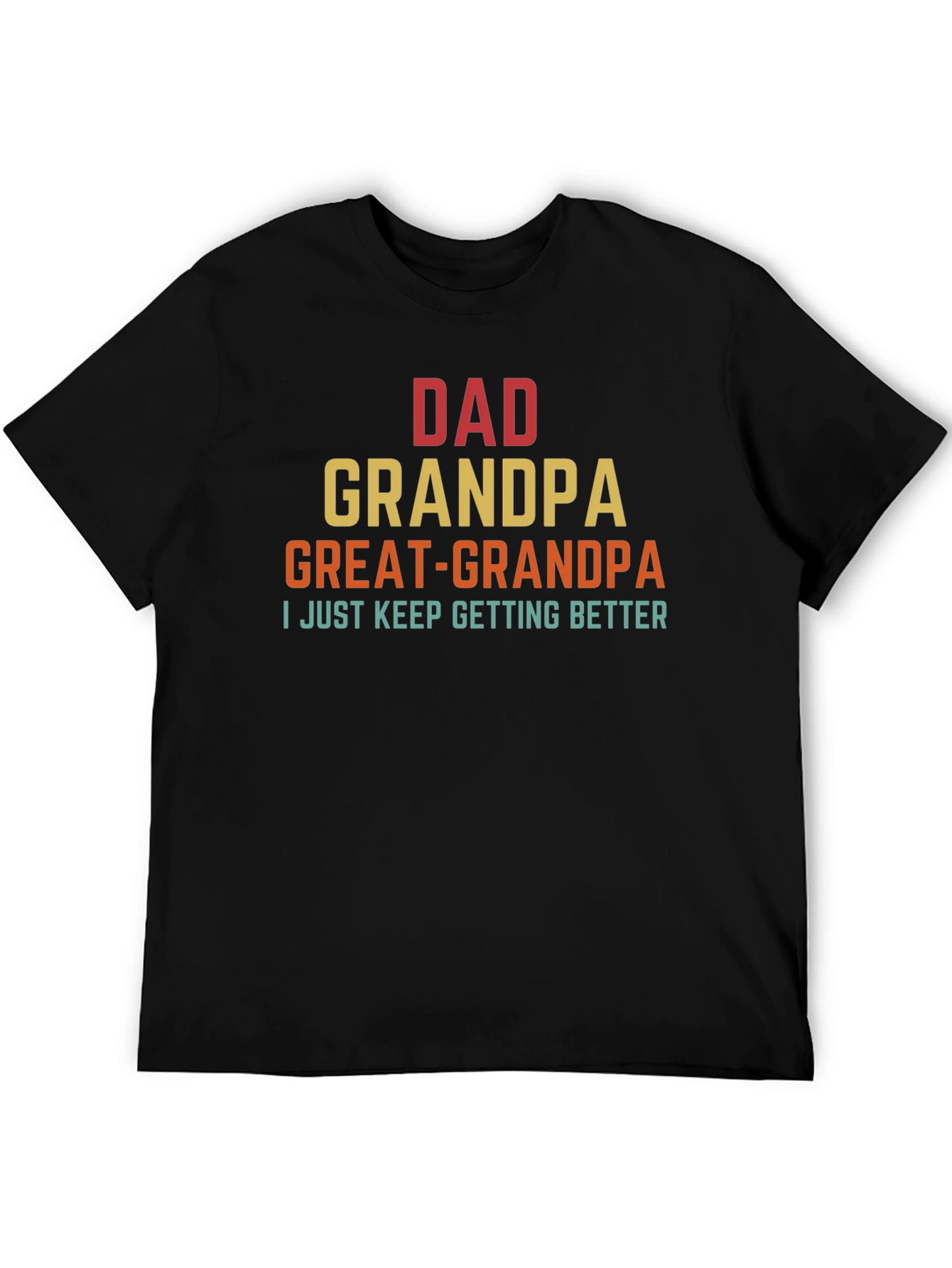 Dad Grandpa Great-Grandpa T-Shirt