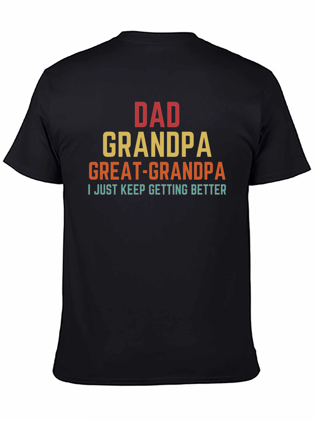 Dad Grandpa Great-Grandpa T-Shirt