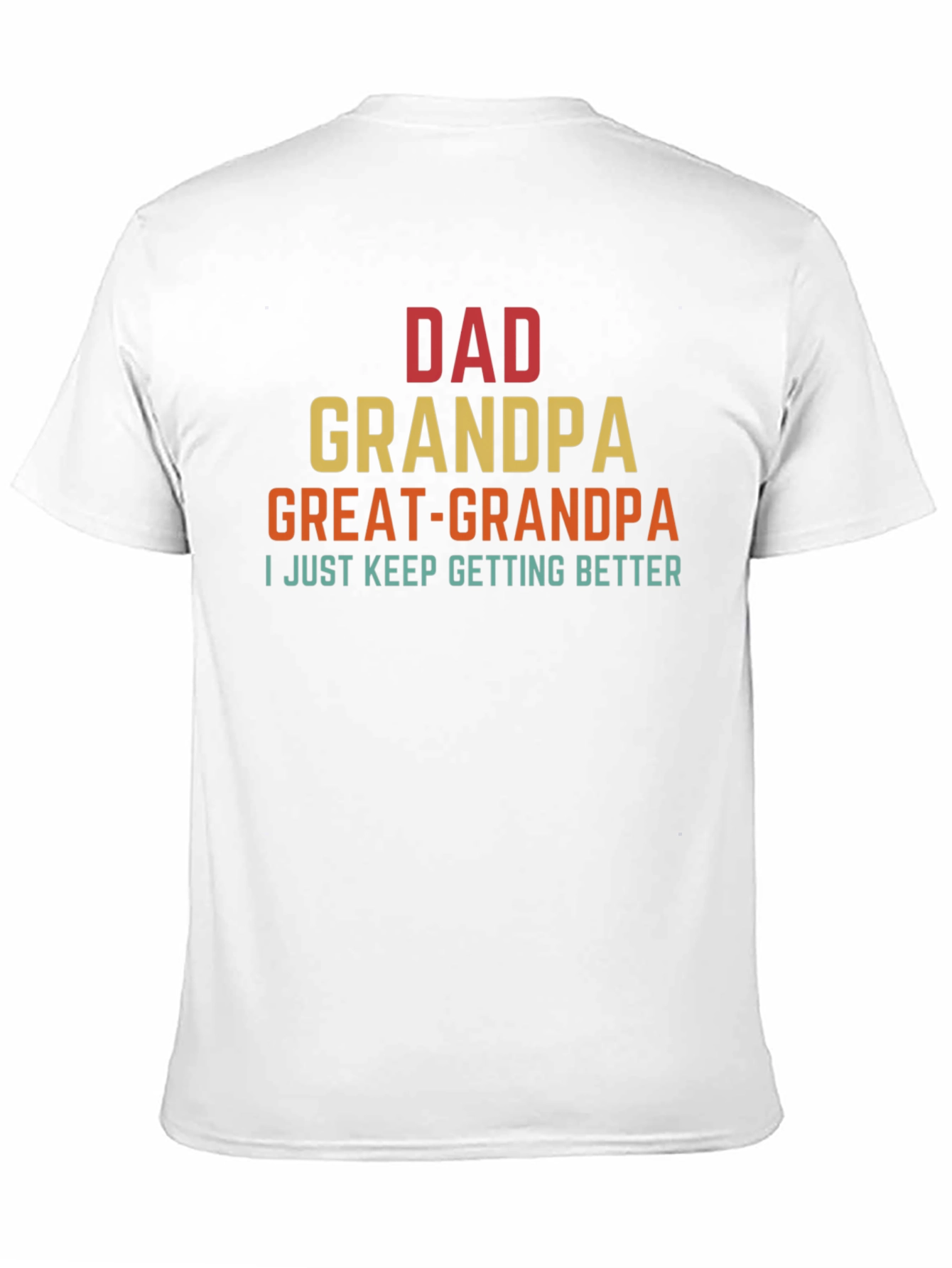 Dad Grandpa Great-Grandpa T-Shirt