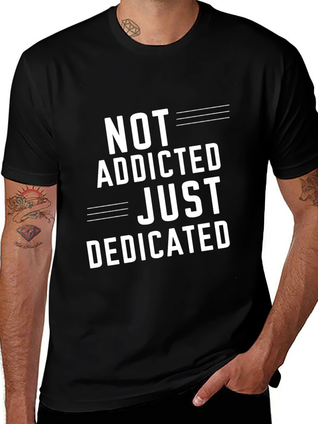 Not Addicted Just Dedicated T-Shirt - Casual Graphic Tee