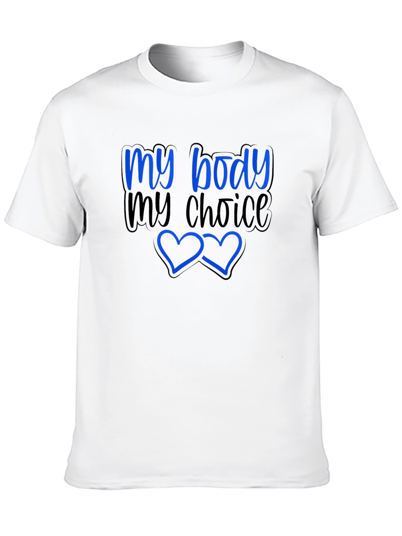 My Body My Choice Graphic T-Shirt - Pro-Choice Tee