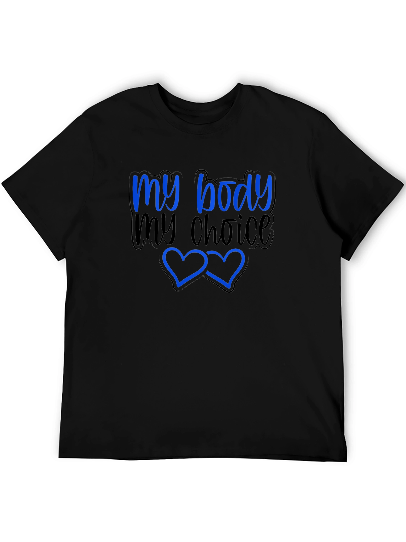 My Body My Choice Graphic T-Shirt - Pro-Choice Tee