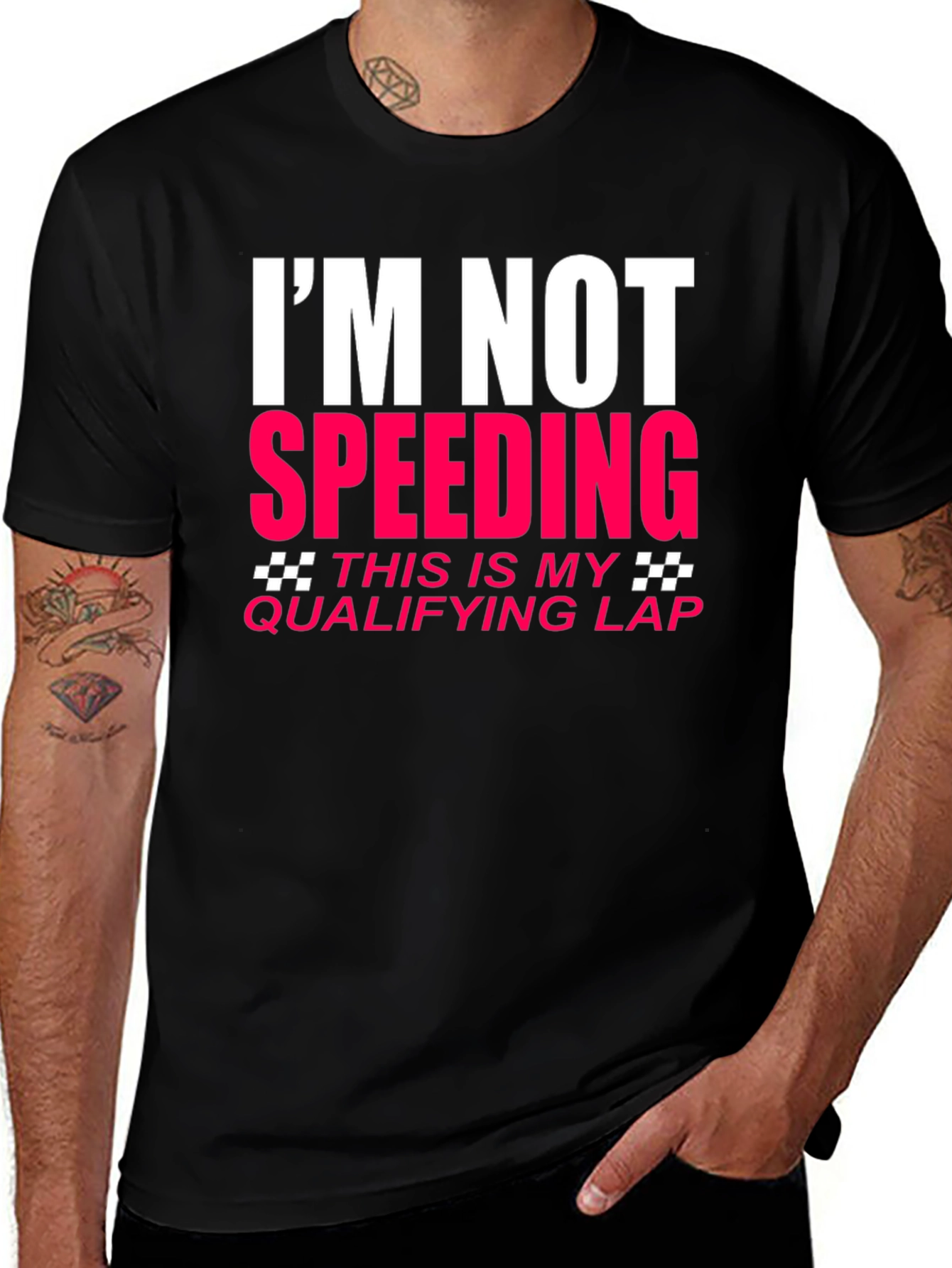 Im Not Speeding Qualifying Lap T-Shirt