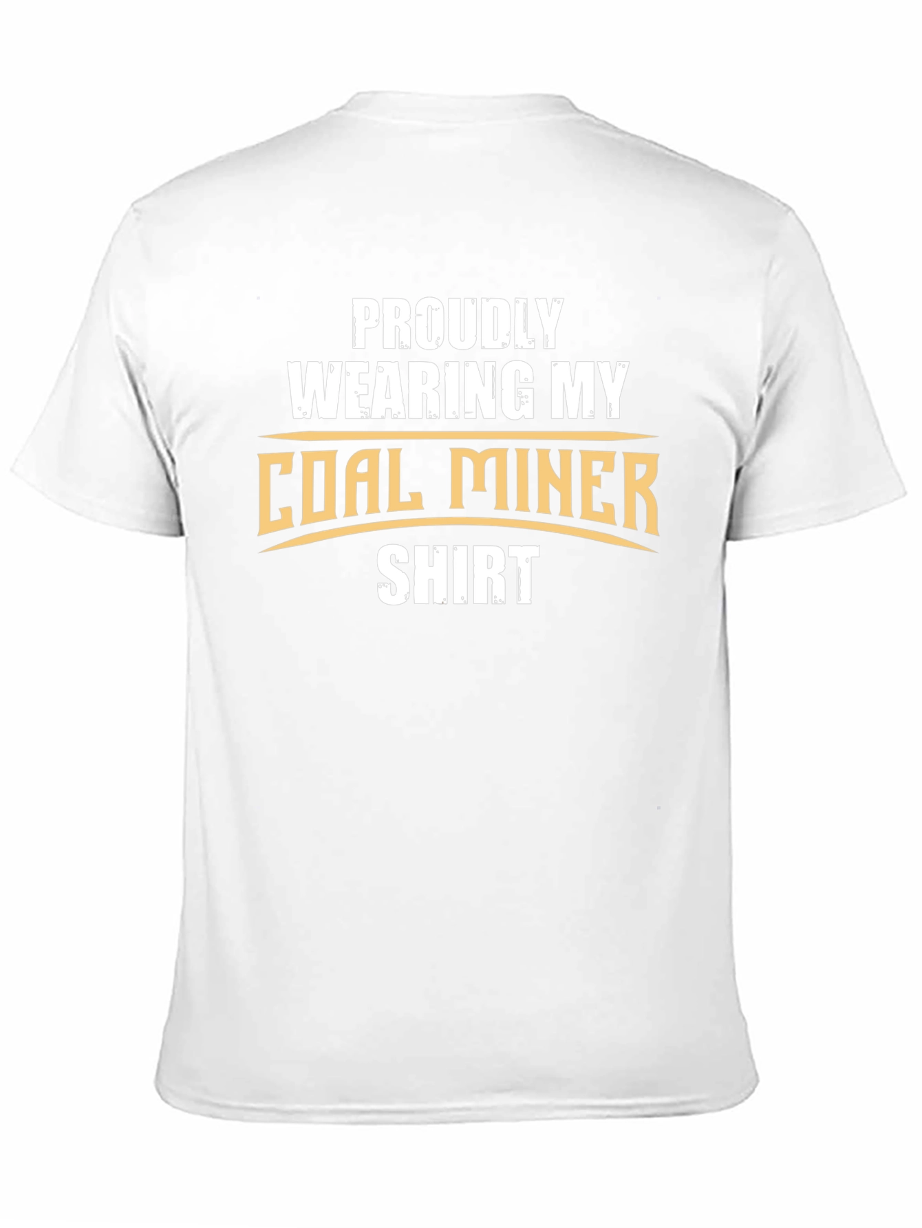 Proud Coal Miner T-Shirt - Show Your Support!