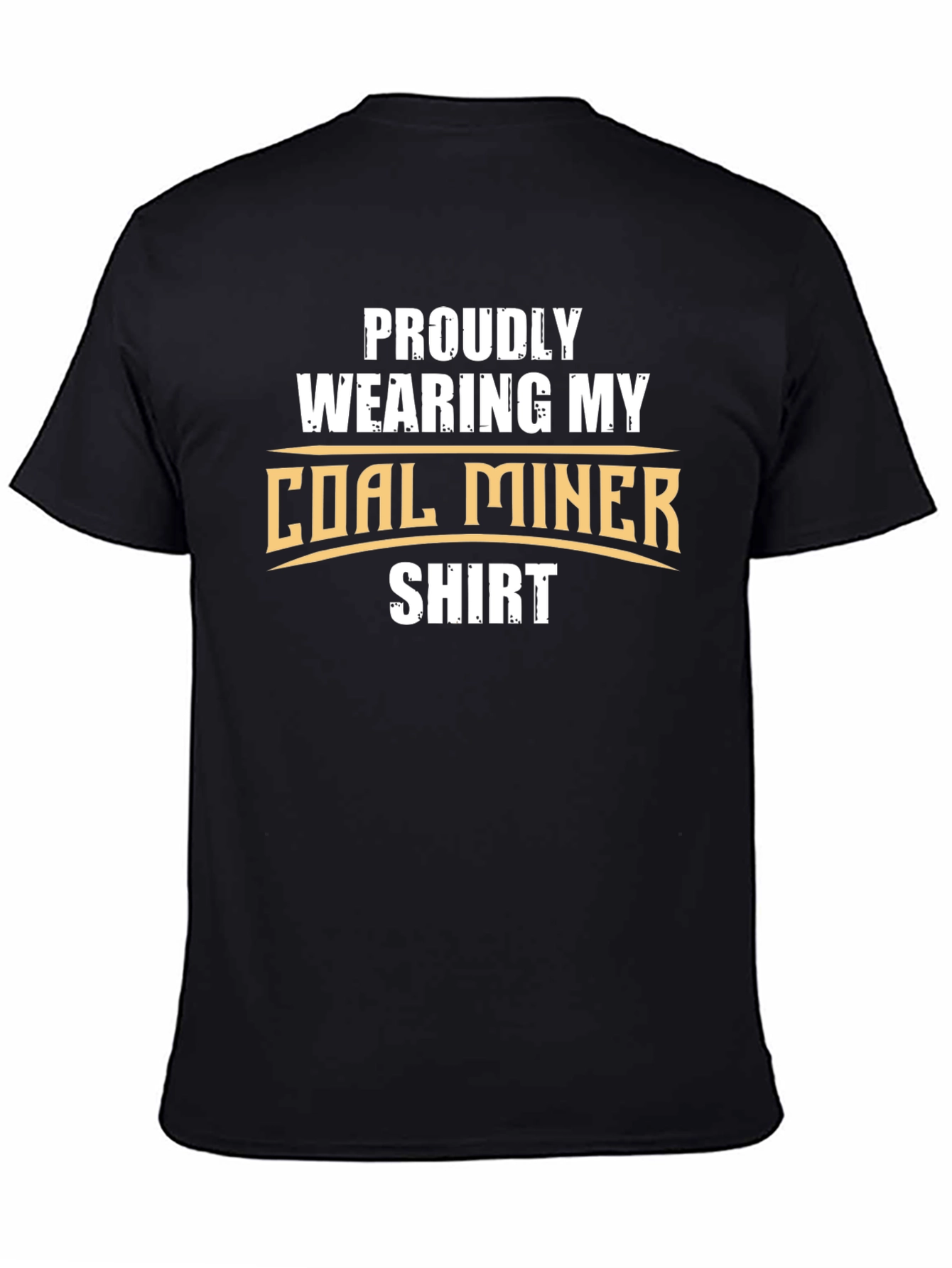 Proud Coal Miner T-Shirt - Show Your Support!