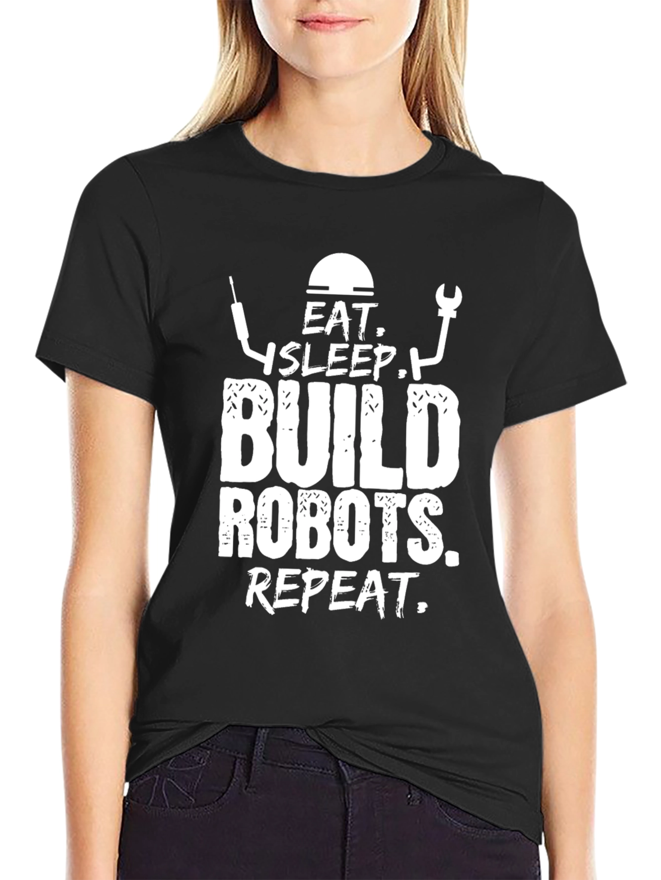 Eat Sleep Build Robots Repeat - Funny T-Shirt