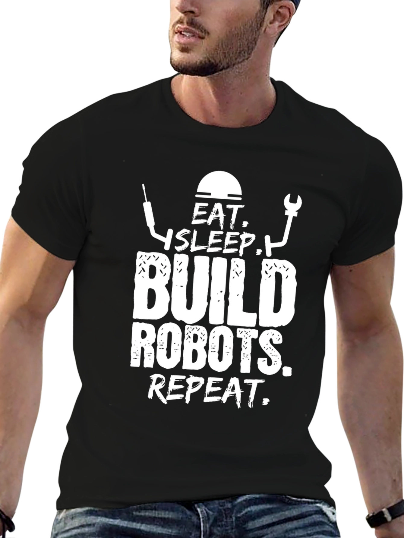 Eat Sleep Build Robots Repeat - Funny T-Shirt