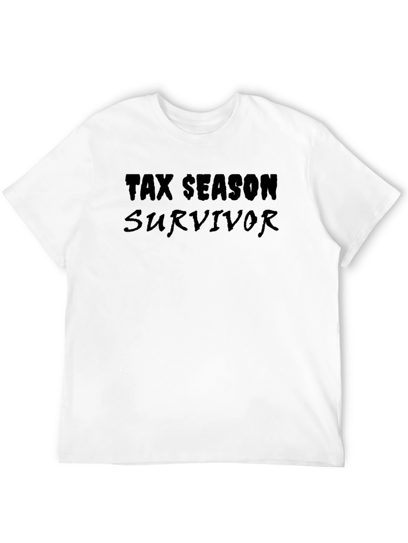 Tax Season Survivor Tee - Black Crewneck T-Shirt