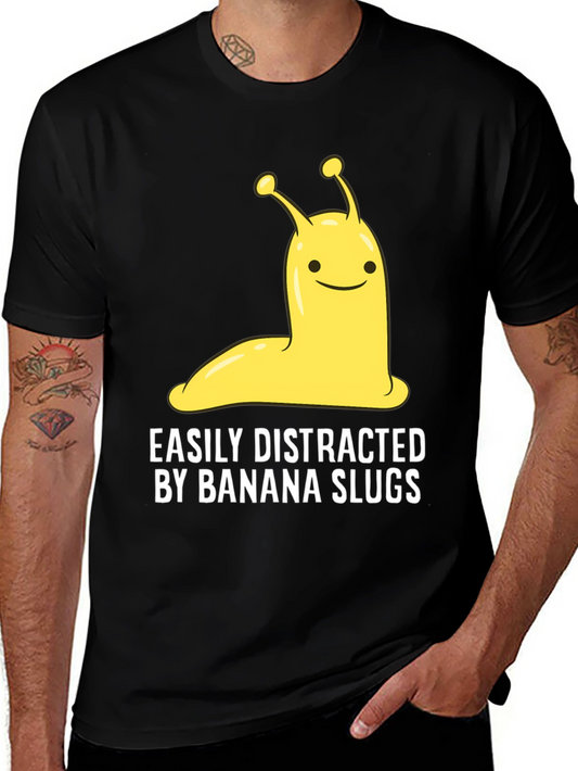 Banana Slug Tee - Easily Distracted Funny T-Shirt