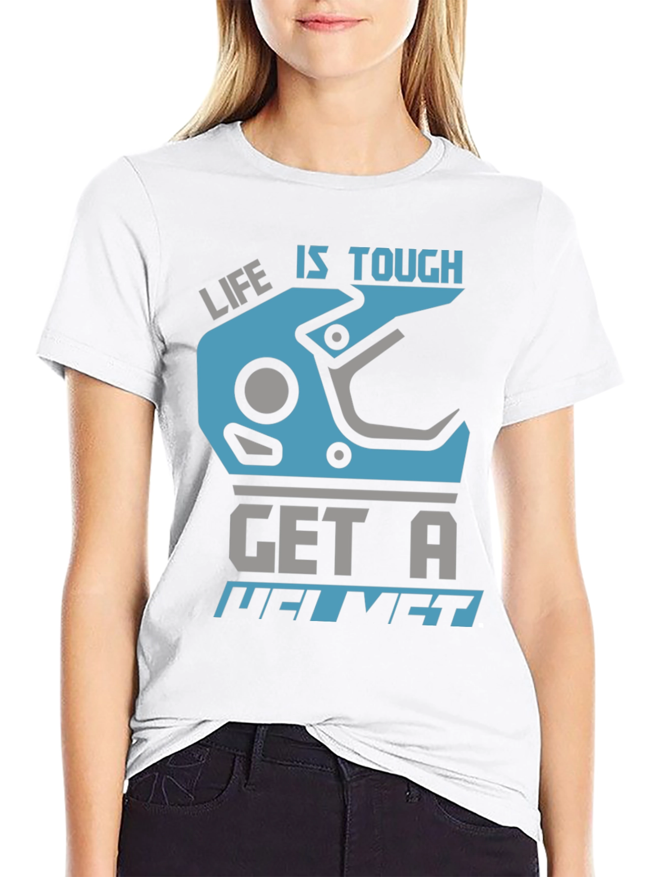 Life is Tough Get a Helmet Graphic Tee