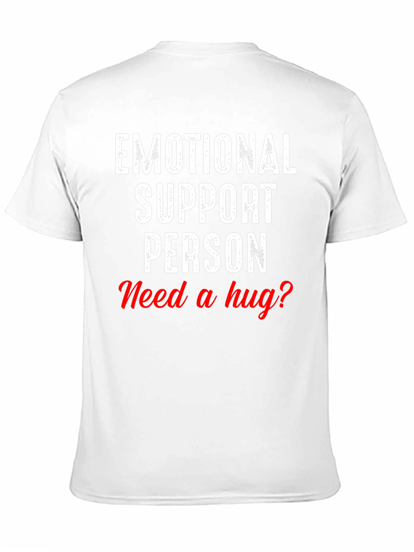 Emotional Support Person T-Shirt