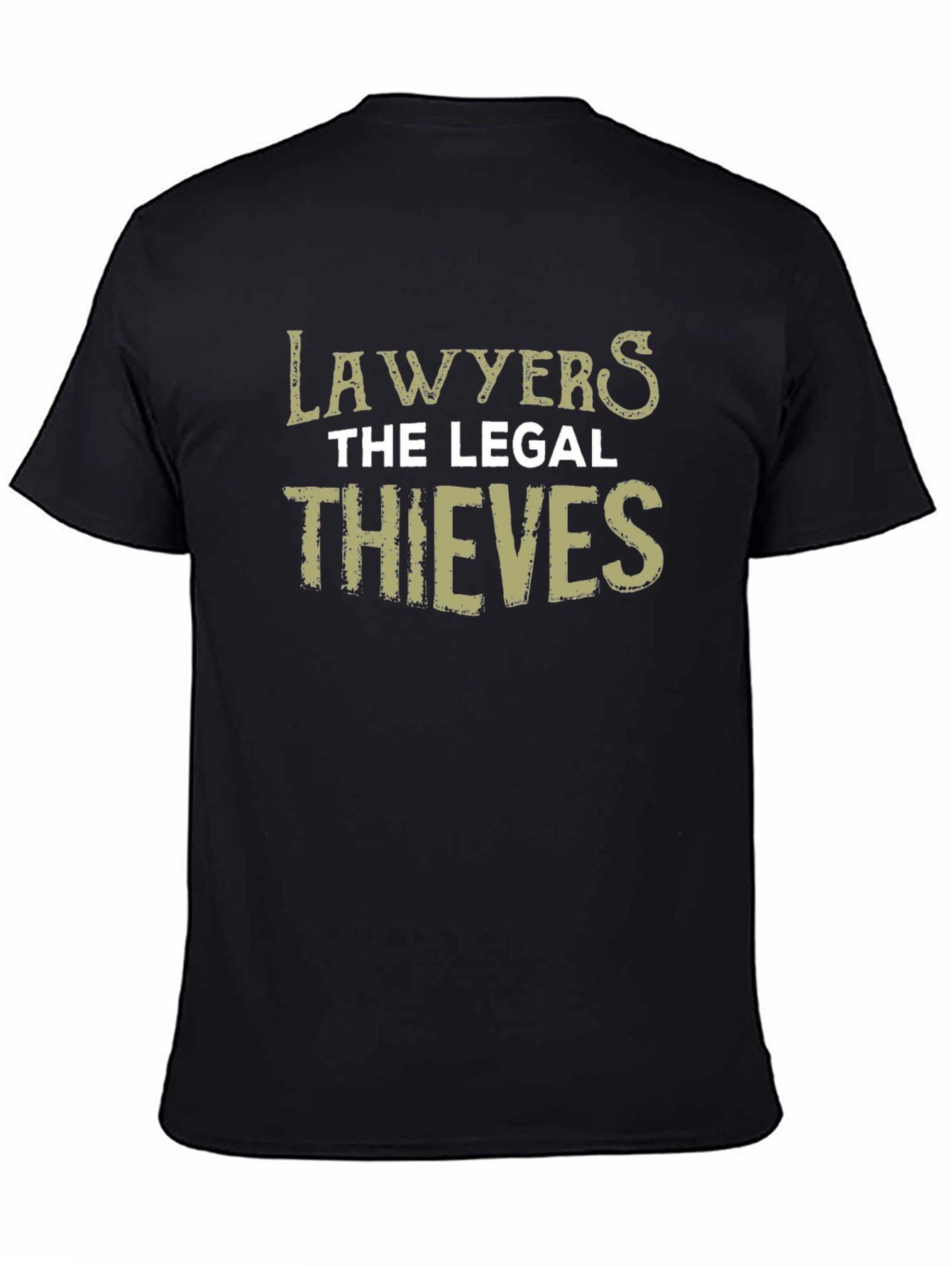 Lawyers The Legal Thieves Funny Graphic T-Shirt