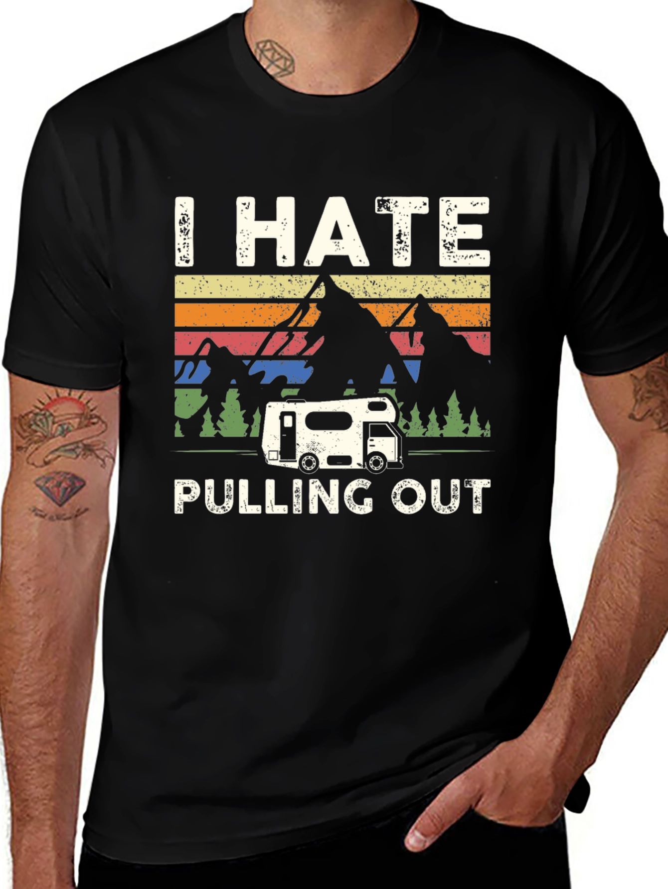 I Hate Pulling Out T-Shirt Camping RV Humor