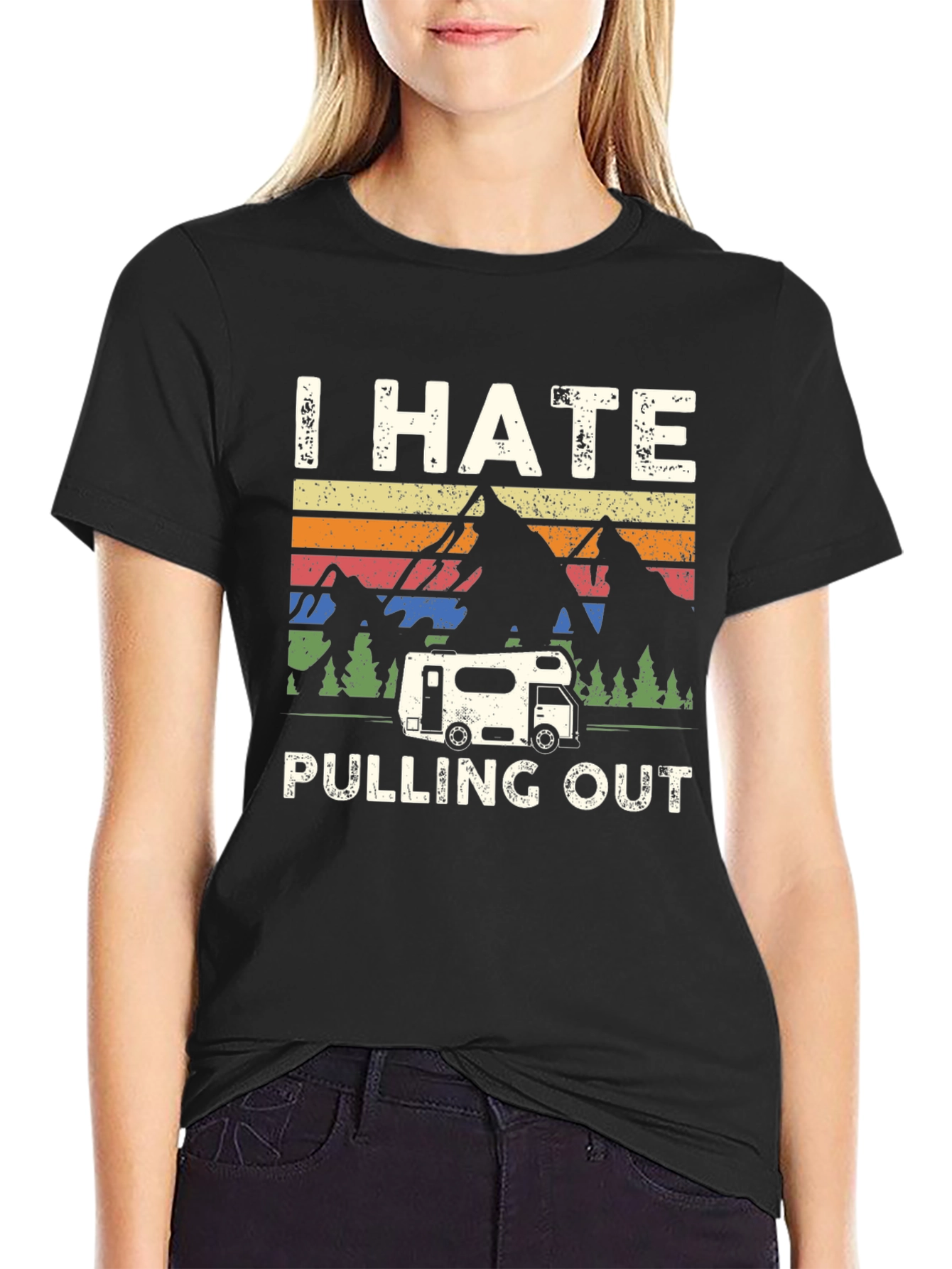 I Hate Pulling Out T-Shirt Camping RV Humor