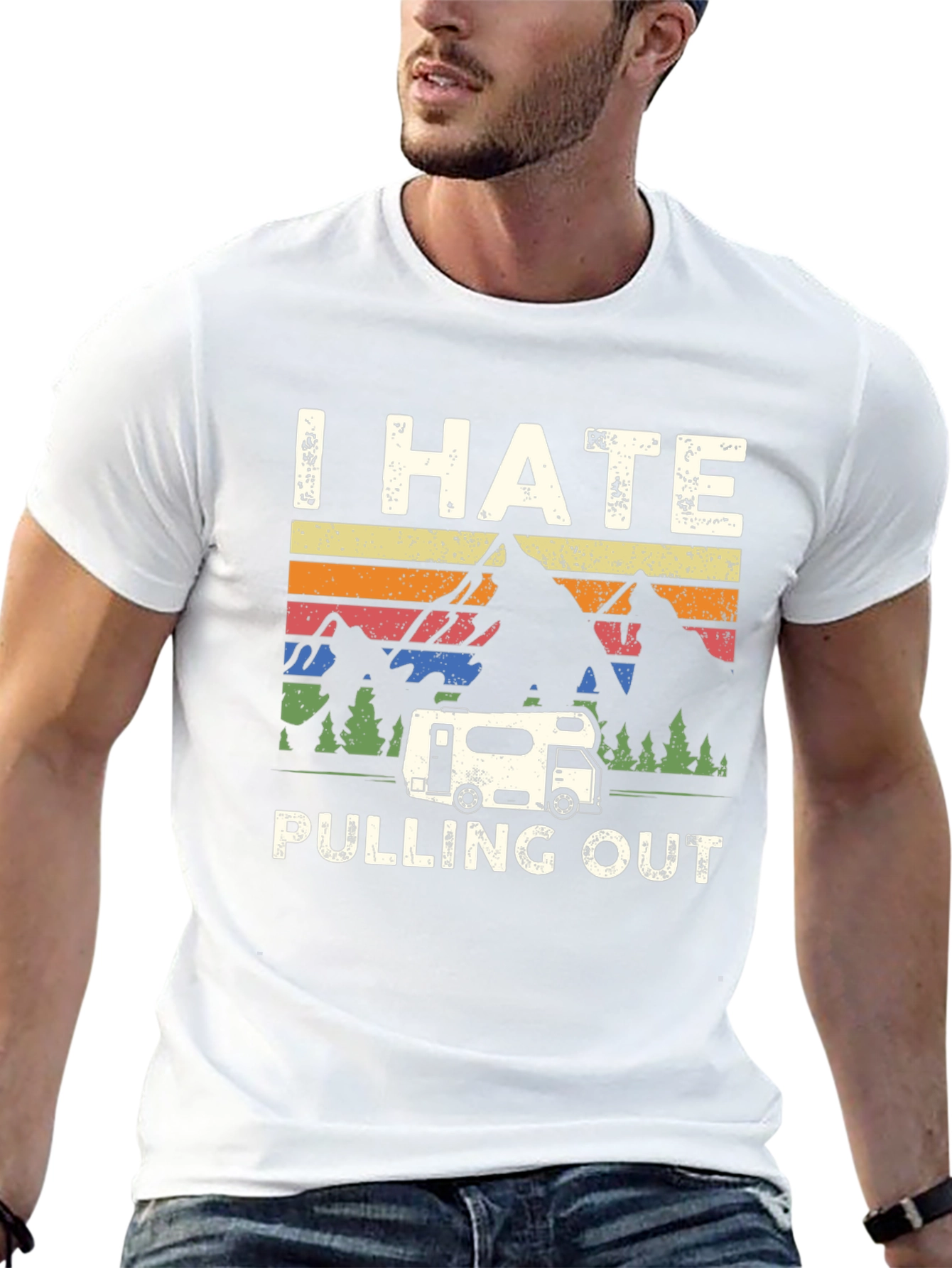 I Hate Pulling Out T-Shirt Camping RV Humor
