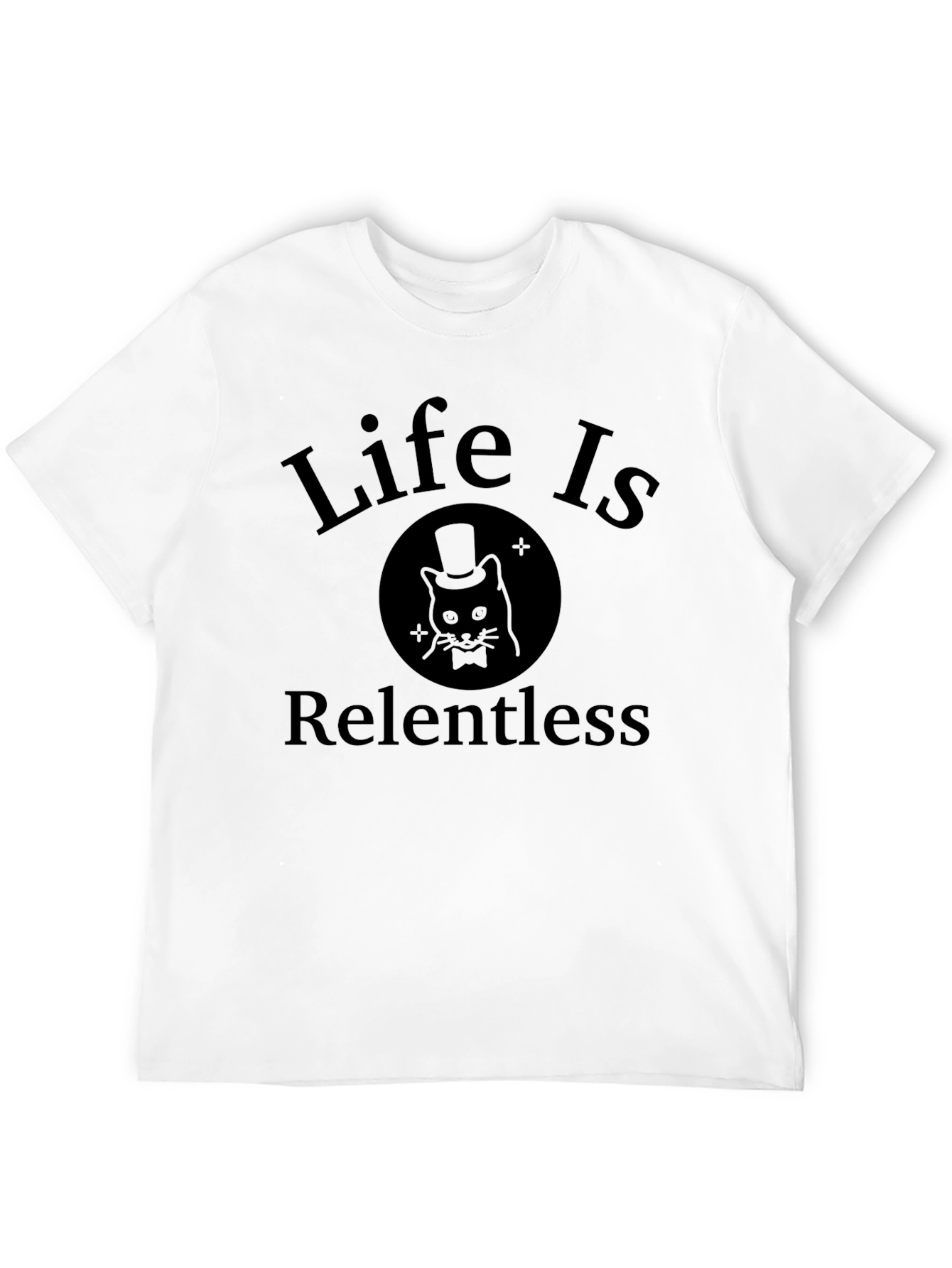 Life Is Relentless Black Graphic T-Shirt