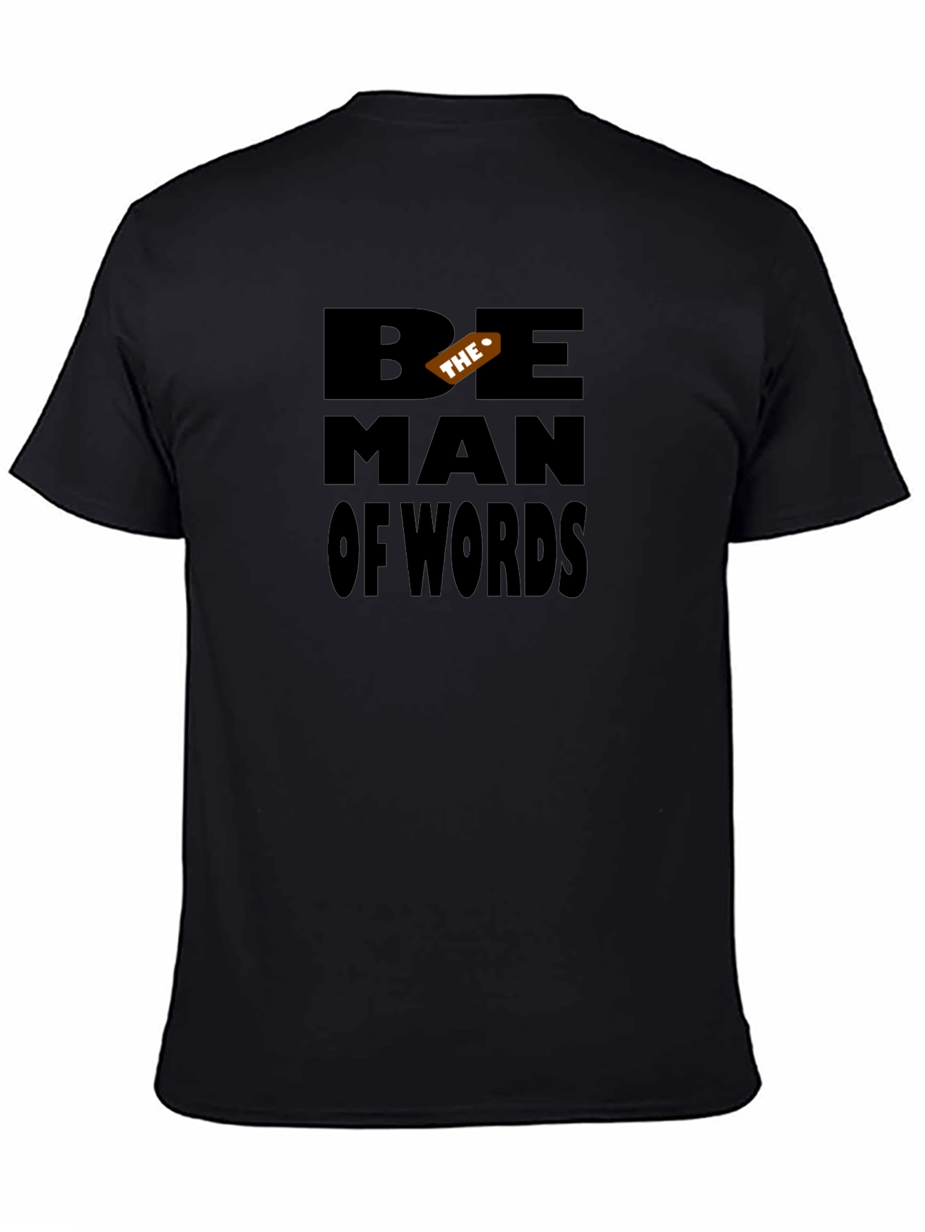 Be The Man of Words Black Graphic Tee