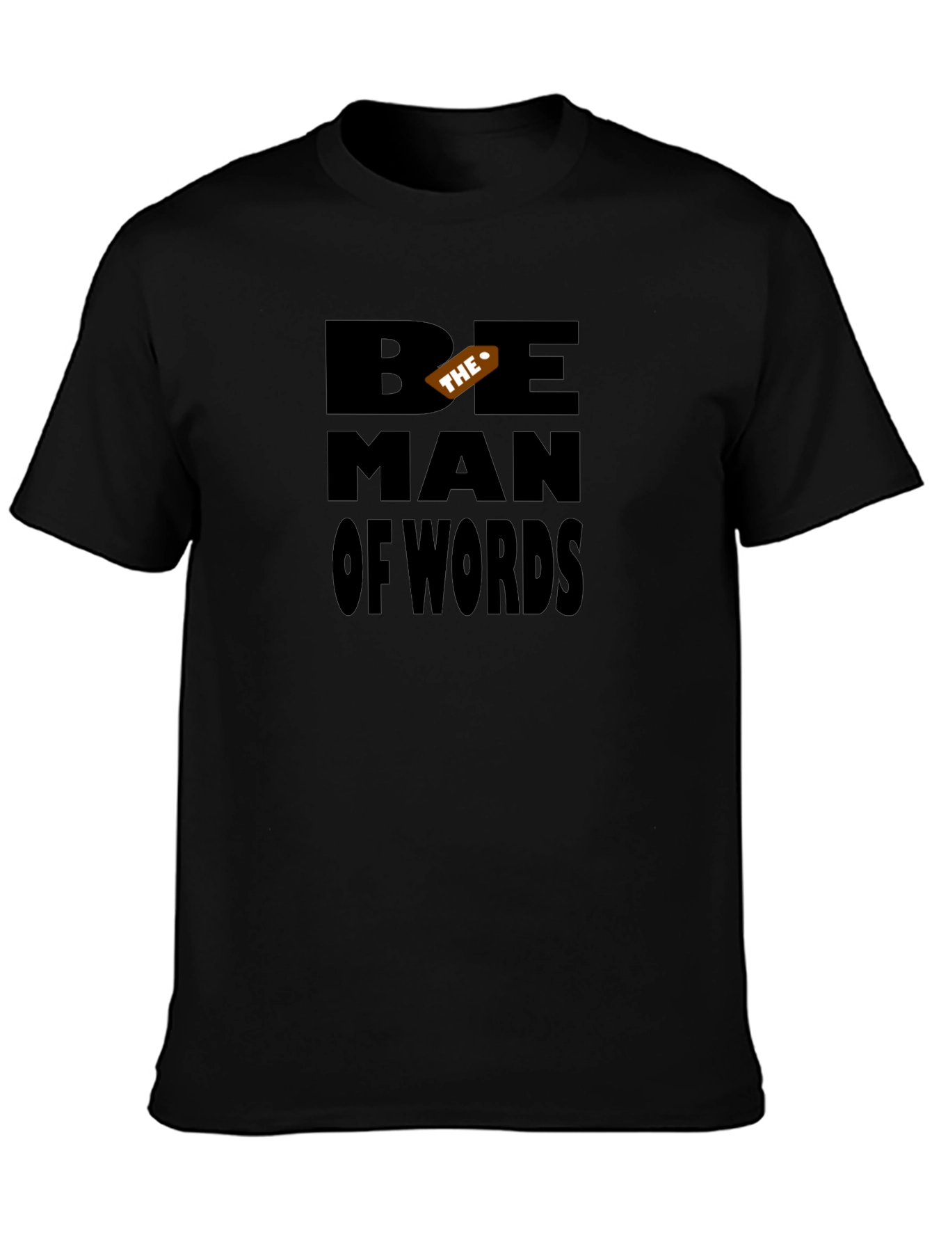 Be The Man of Words Black Graphic Tee
