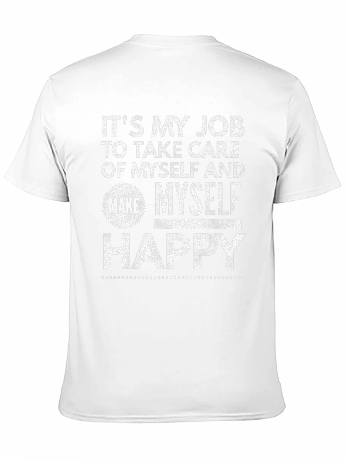Its My Job T-Shirt Funny Slogan Tee