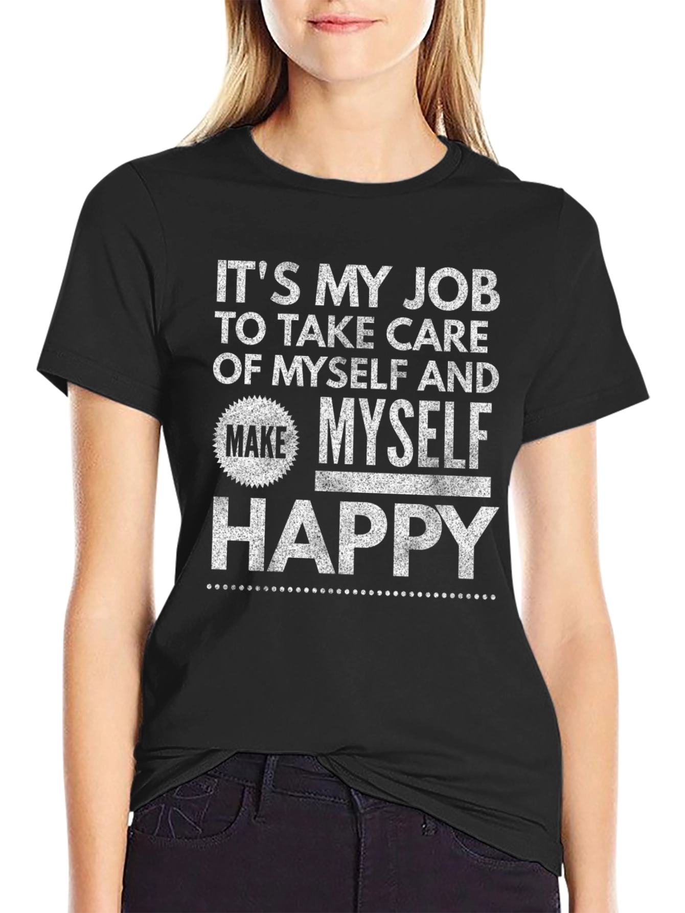 Its My Job T-Shirt Funny Slogan Tee