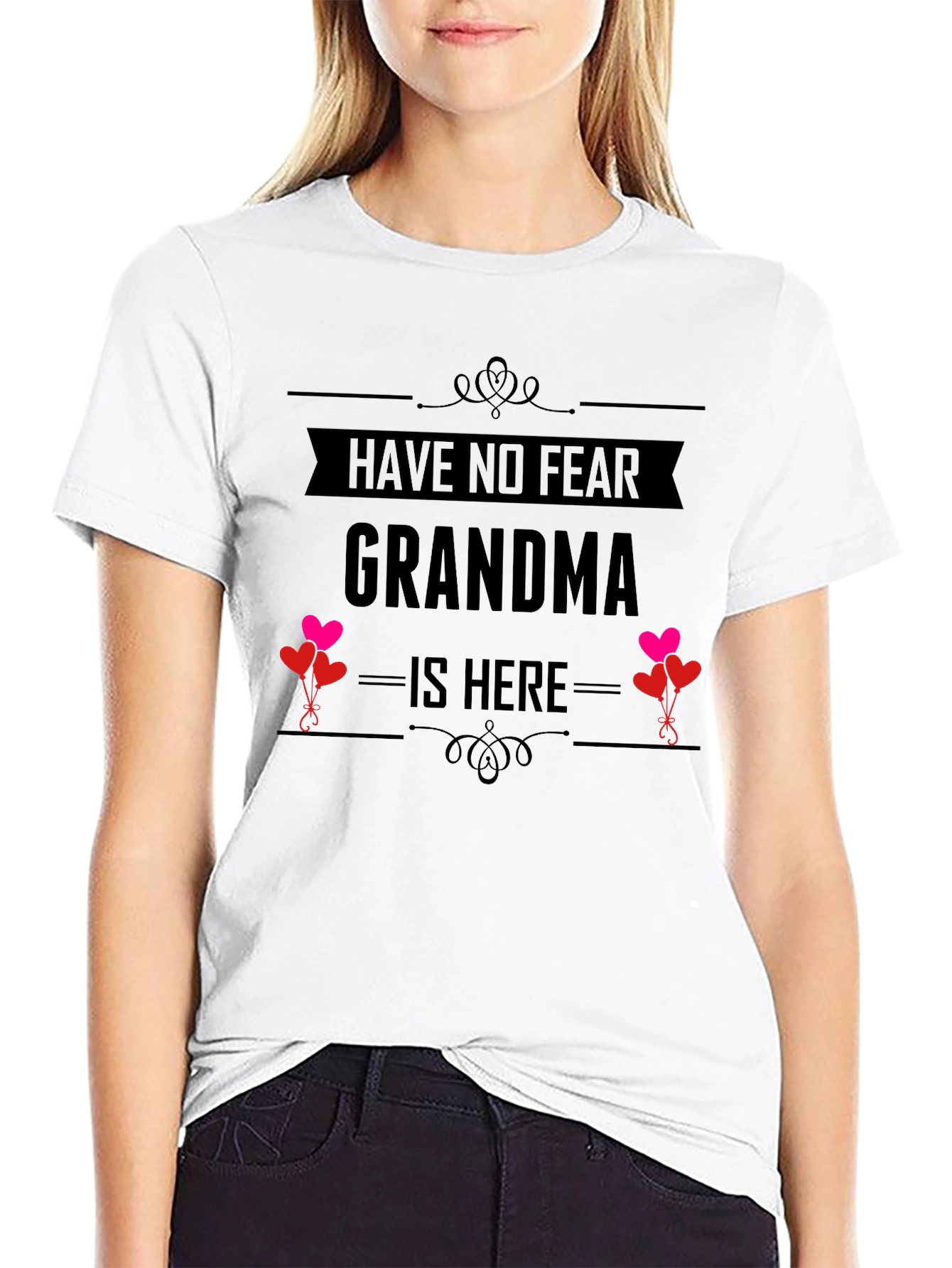 Have No Fear Grandma Is Here T-Shirt