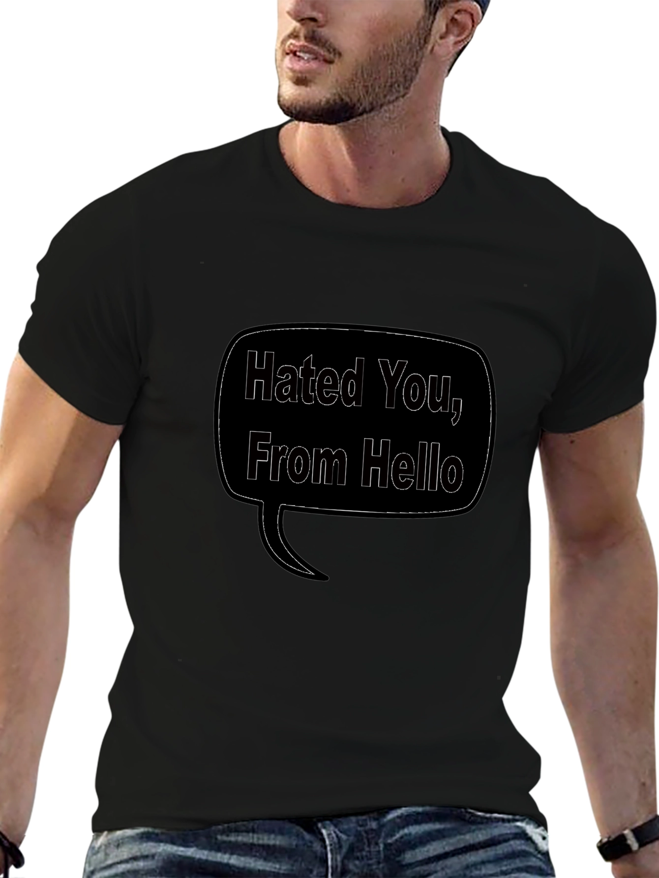 Hated You From Hello Graphic Black T-Shirt