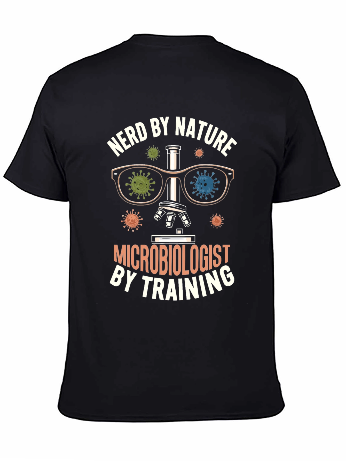 Nerd By Nature Microbiologist T-Shirt