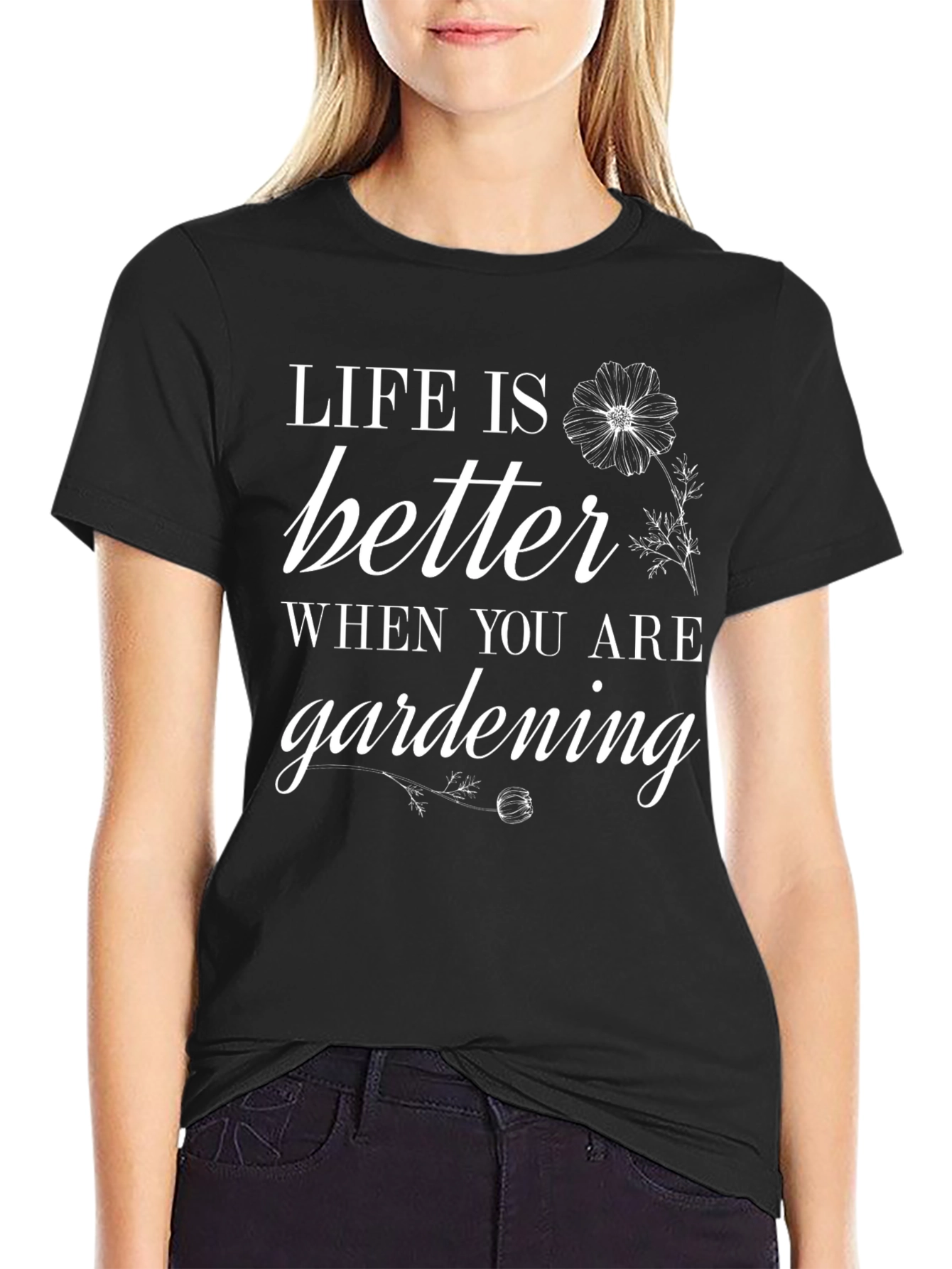 Life is Better Gardening Graphic Tee