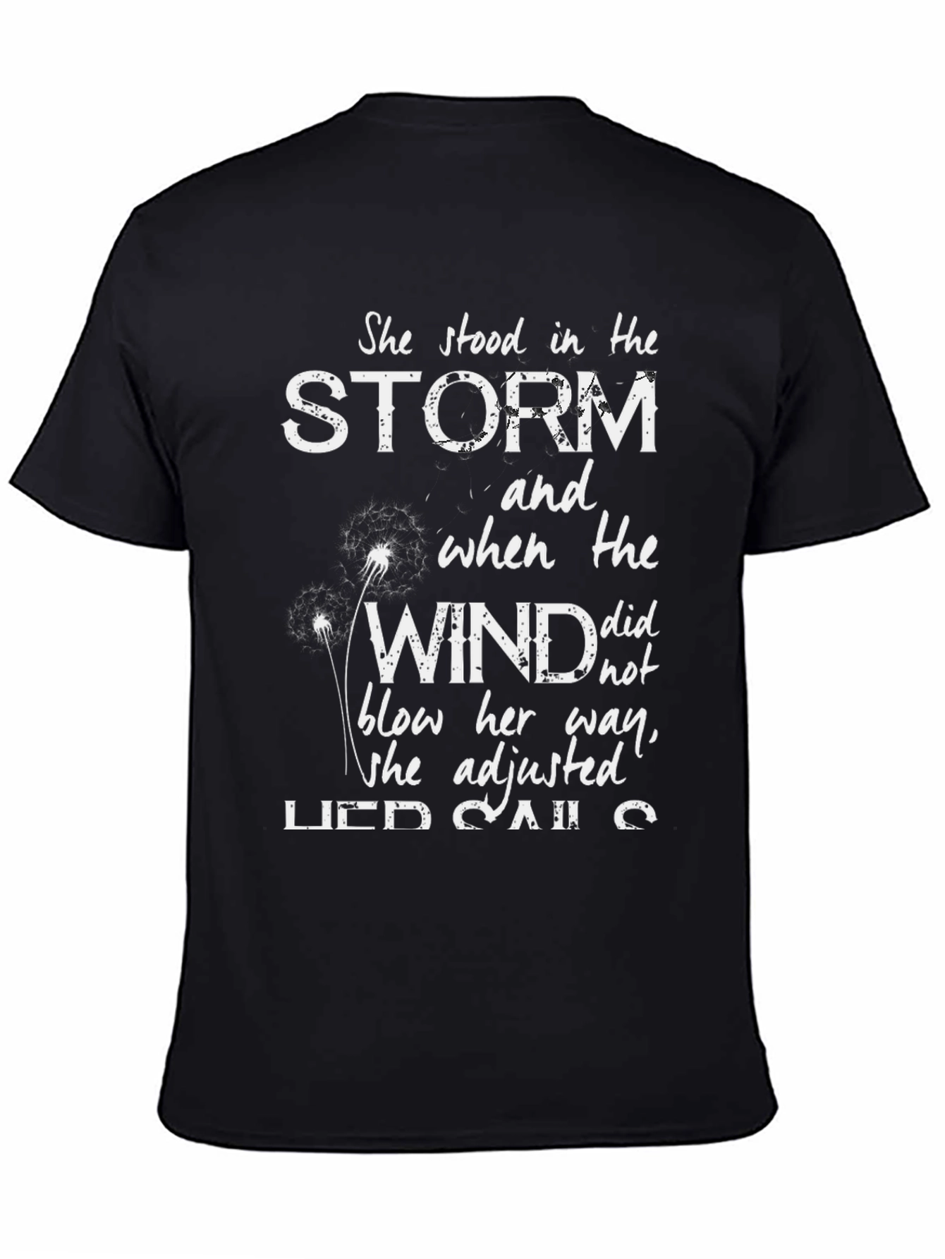 She Stood In The Storm T-Shirt